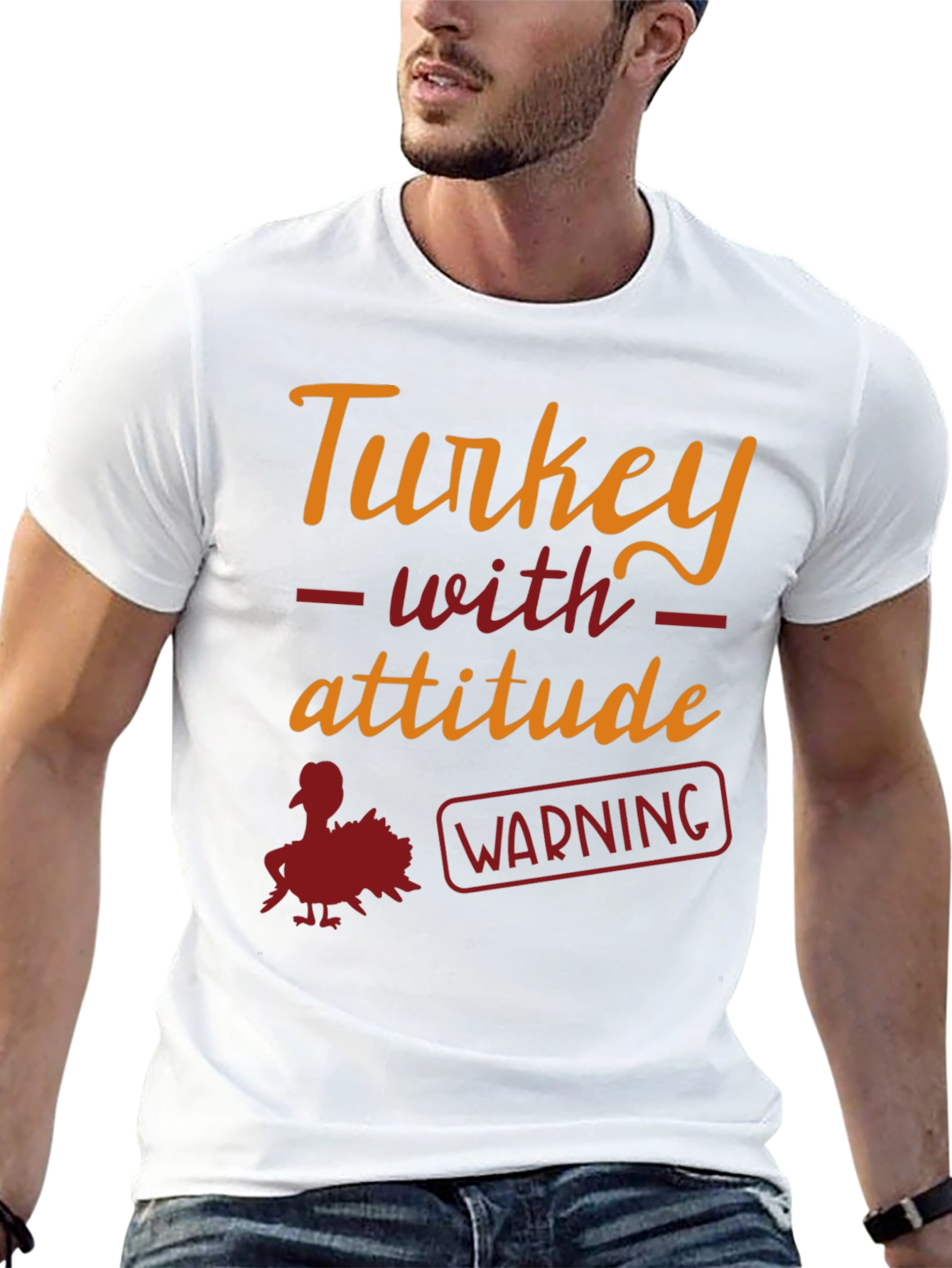 Turkey With Attitude Warning Funny Thanksgiving T-Shirt