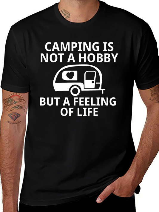 Camping is Not a Hobby T-Shirt