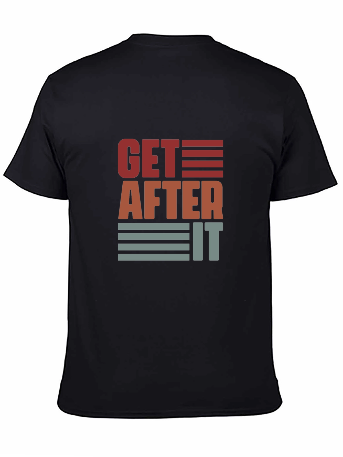 Get After It Graphic Tee - Motivational Shirt