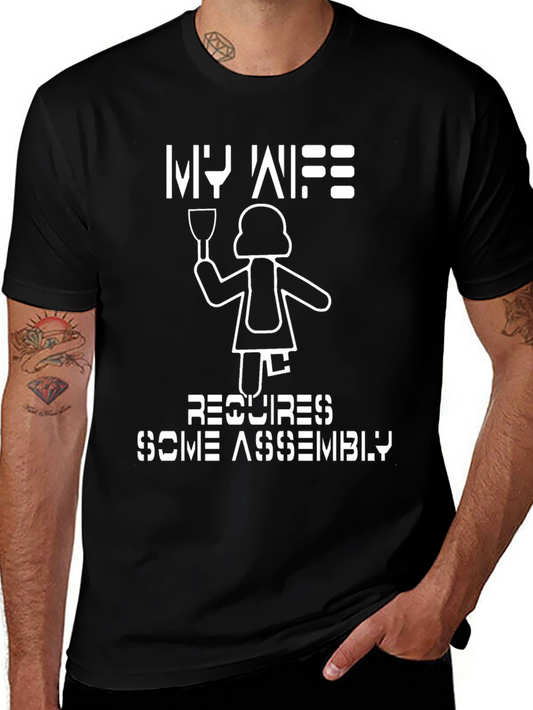 Funny My Wife Requires Some Assembly Graphic T-Shirt