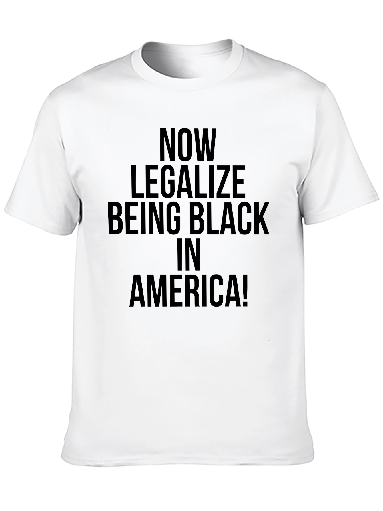 Now Legalize Being Black in America T-Shirt