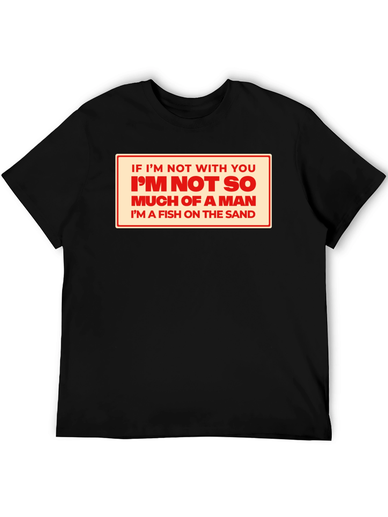 Fish on Sand T-Shirt Funny Fishing Gift
