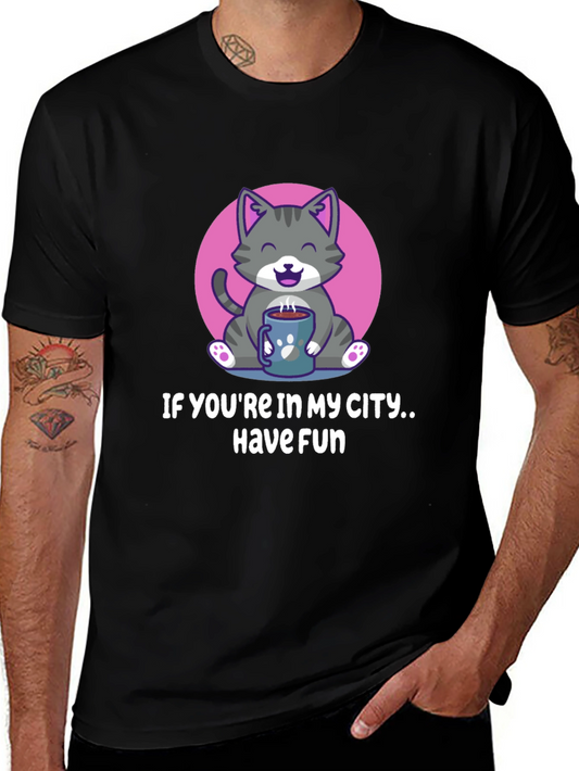 Cute Cat & Coffee T-Shirt - Have Fun in My City!