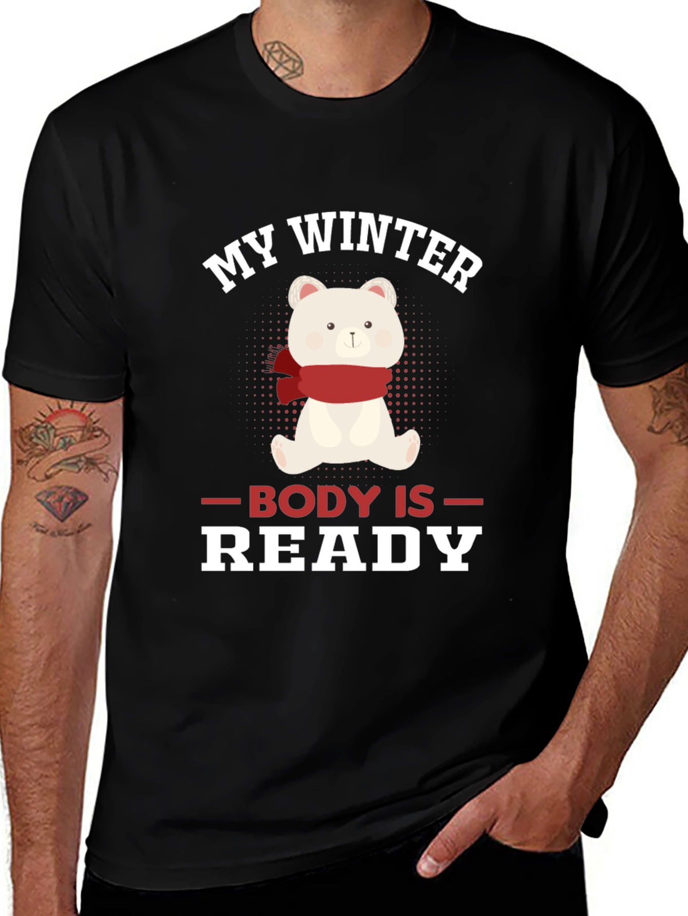 My Winter Body Is Ready Bear T-Shirt