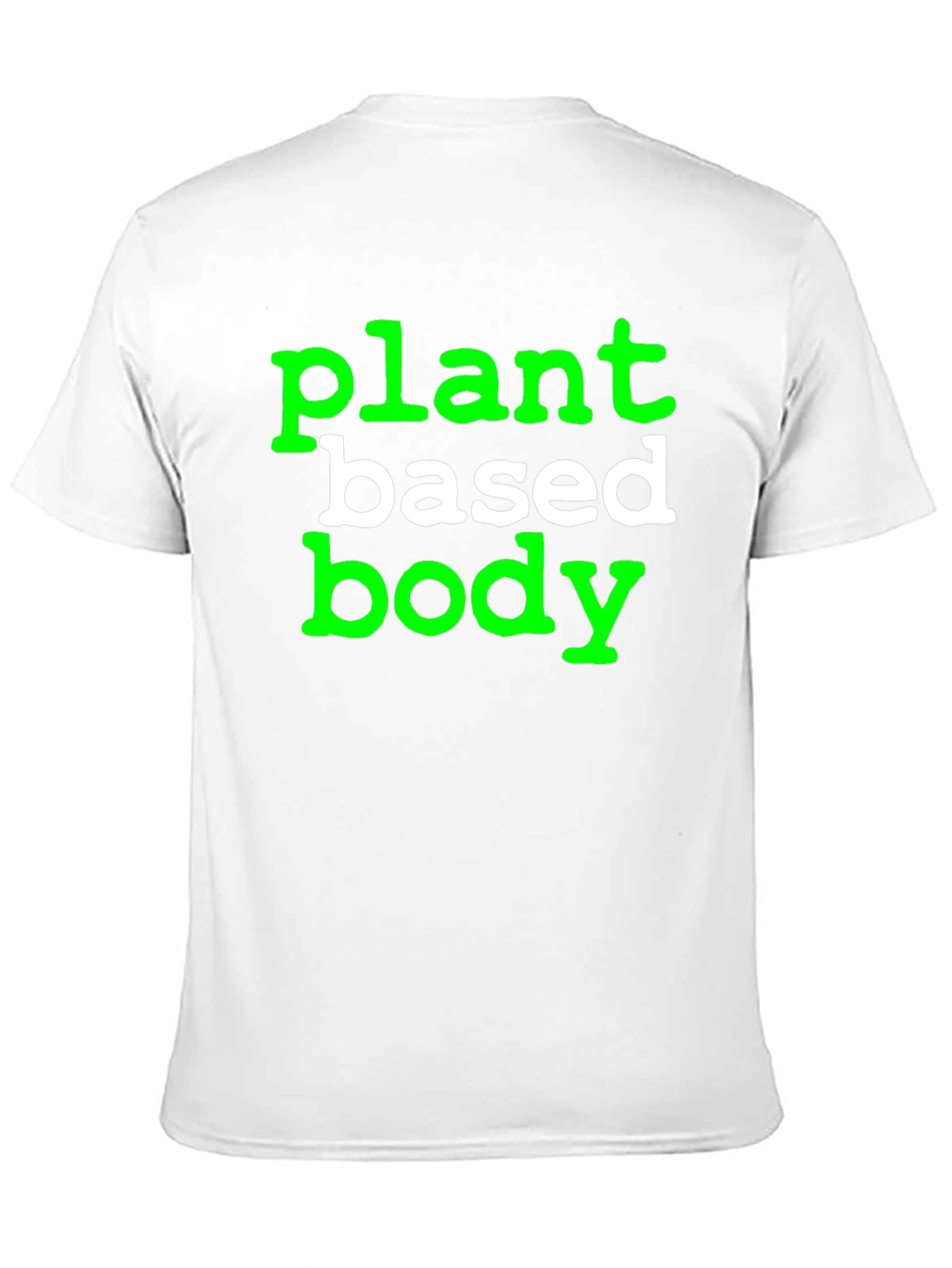 Plant Based Body T-Shirt