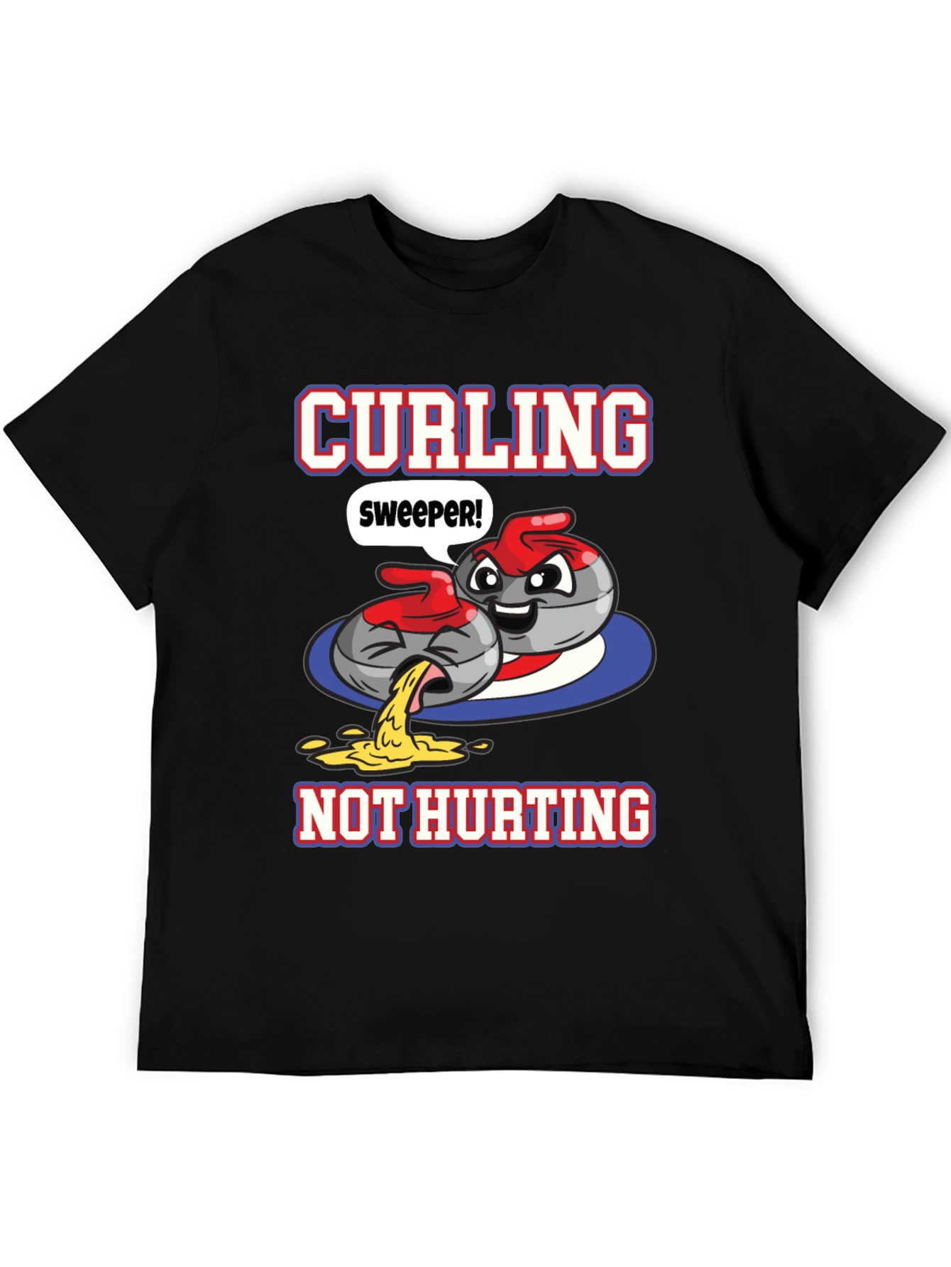 Funny Curling T-Shirt - Sweeper Not Hurting!