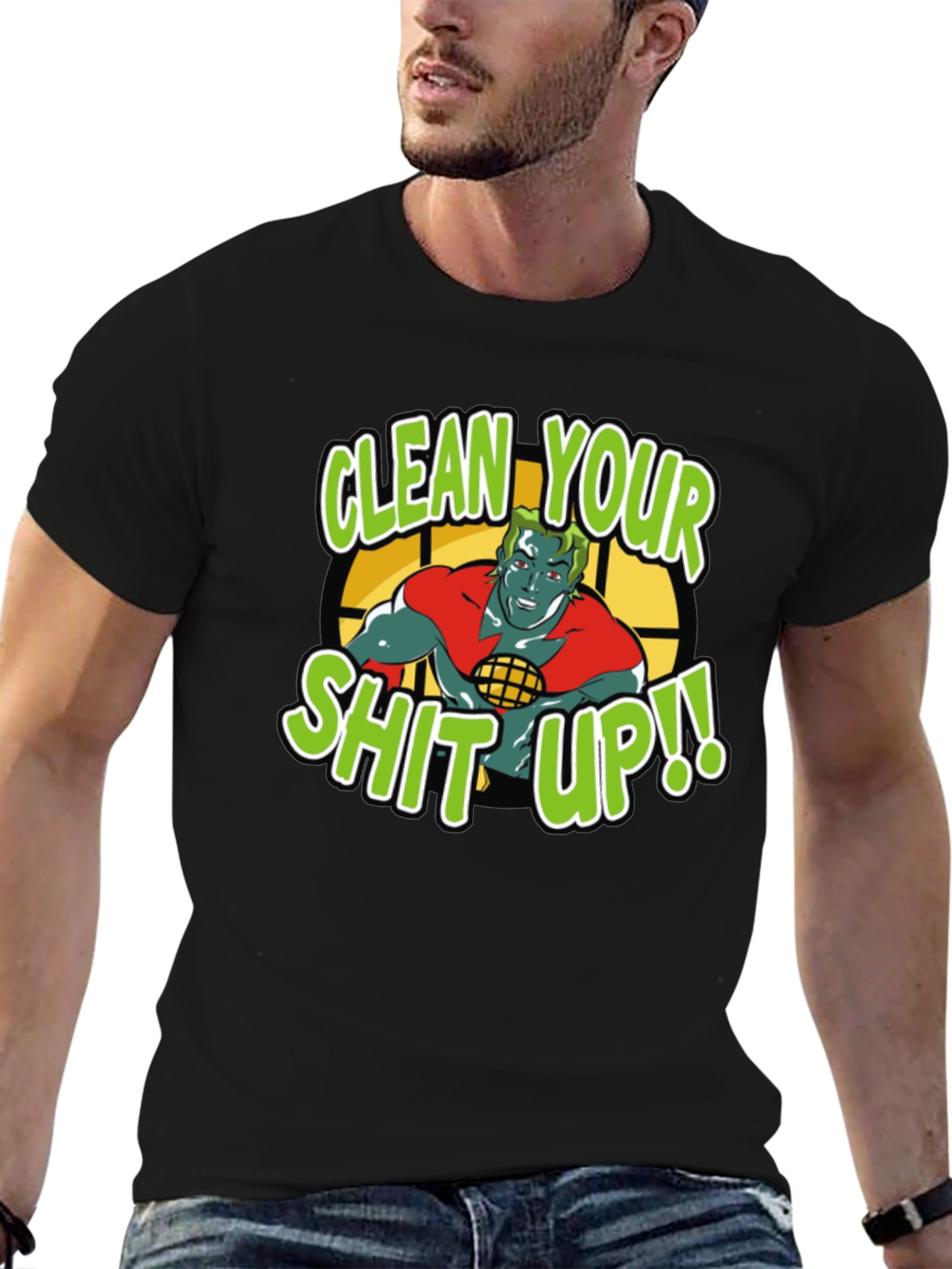 Clean Your Shit Up! Graphic T-Shirt