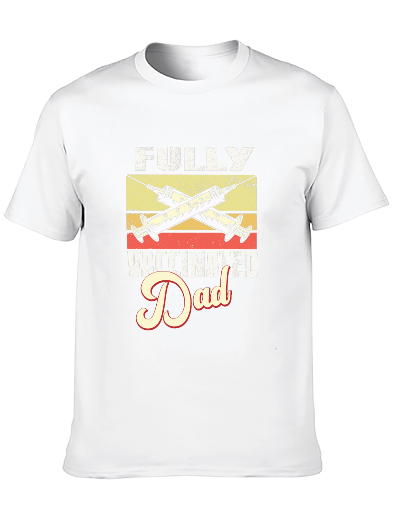 Fully Vaccinated Dad Graphic Tee