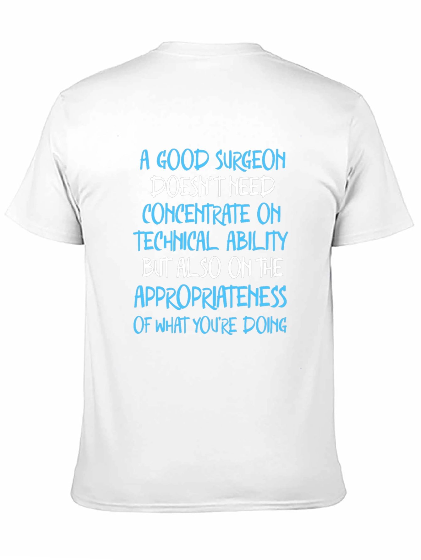 Surgeon Wisdom T-Shirt