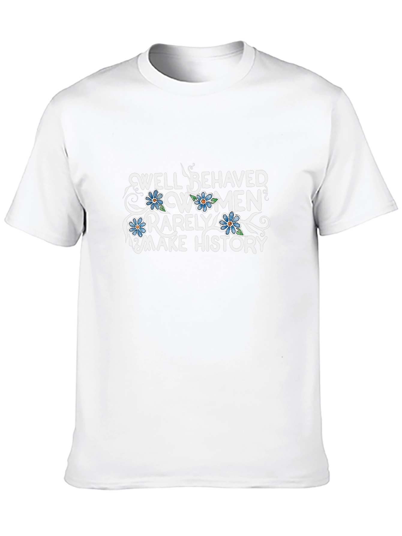 Well Behaved Women Graphic Tee