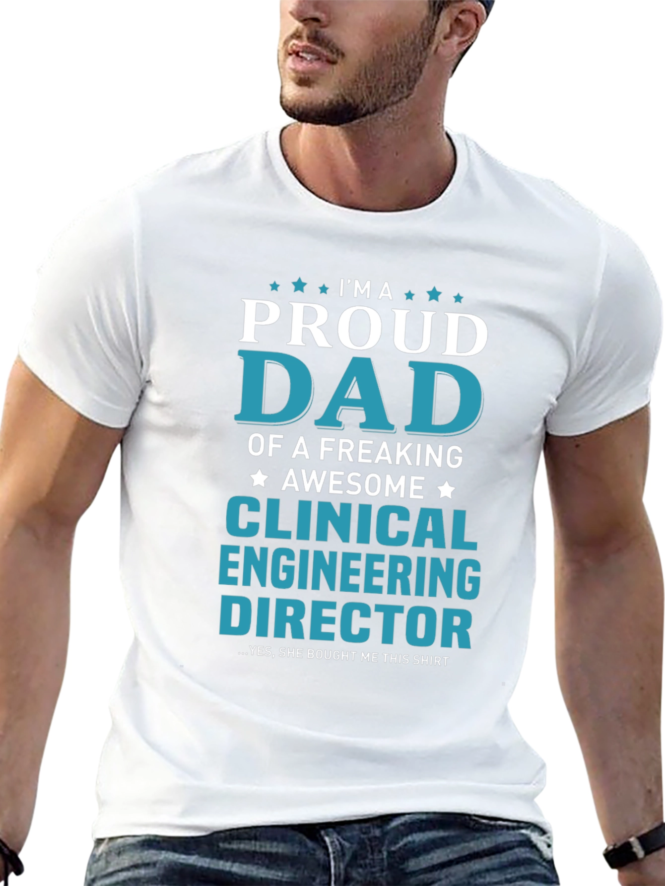 Proud Dad Clinical Engineering Director T-Shirt