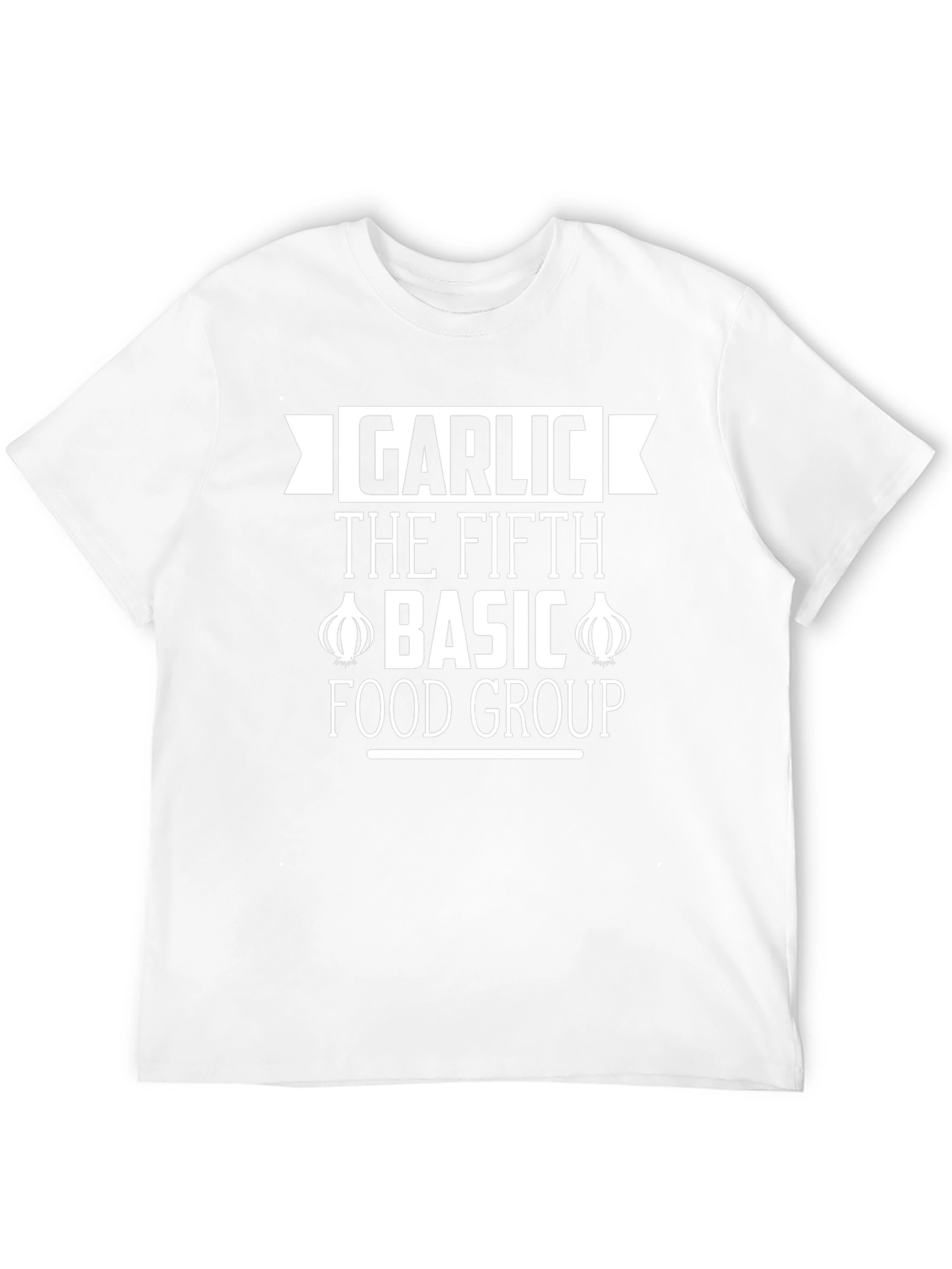 Garlic The Fifth Basic Food Group Black T-Shirt