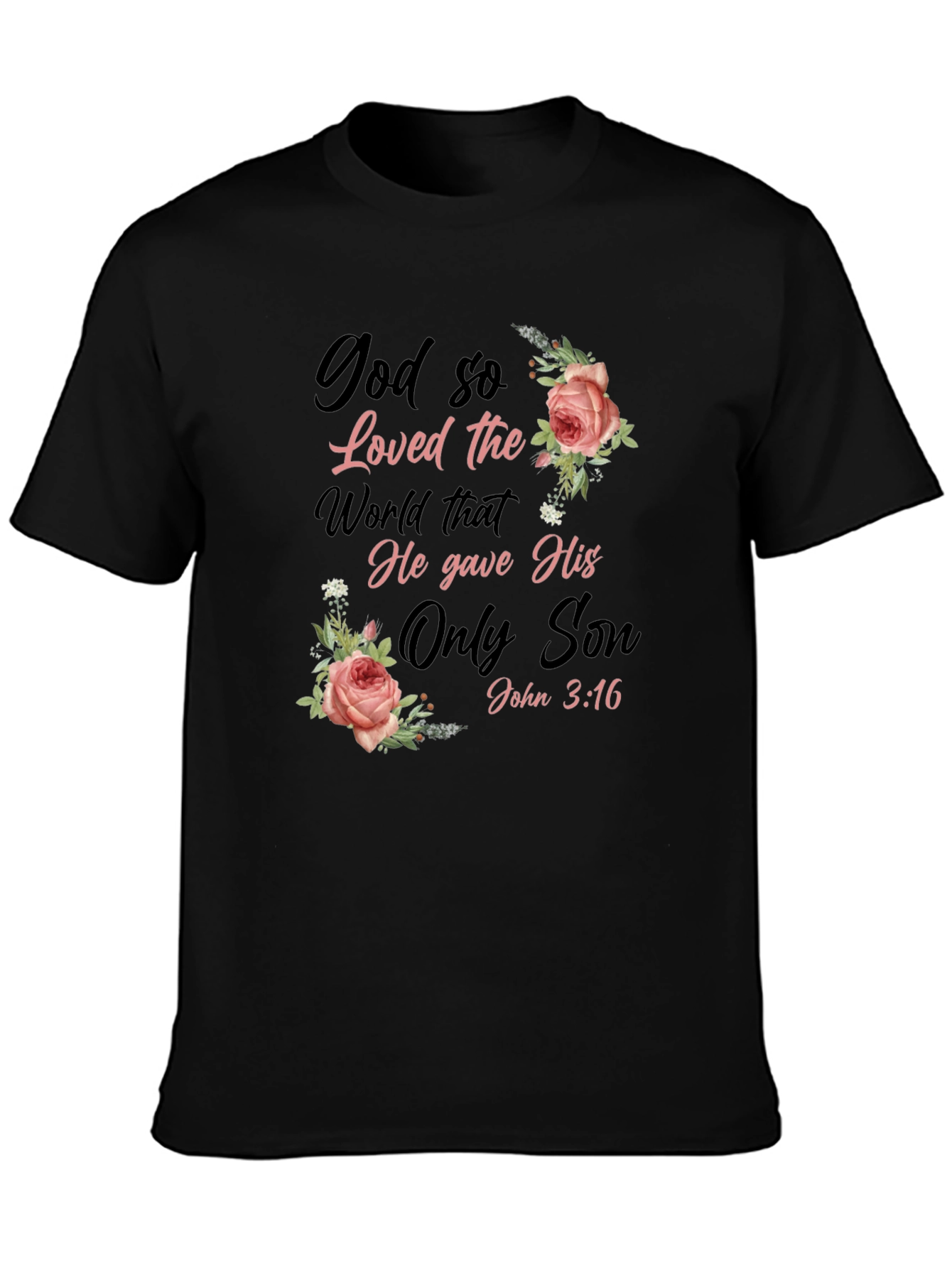 God So Loved The World Black T-Shirt