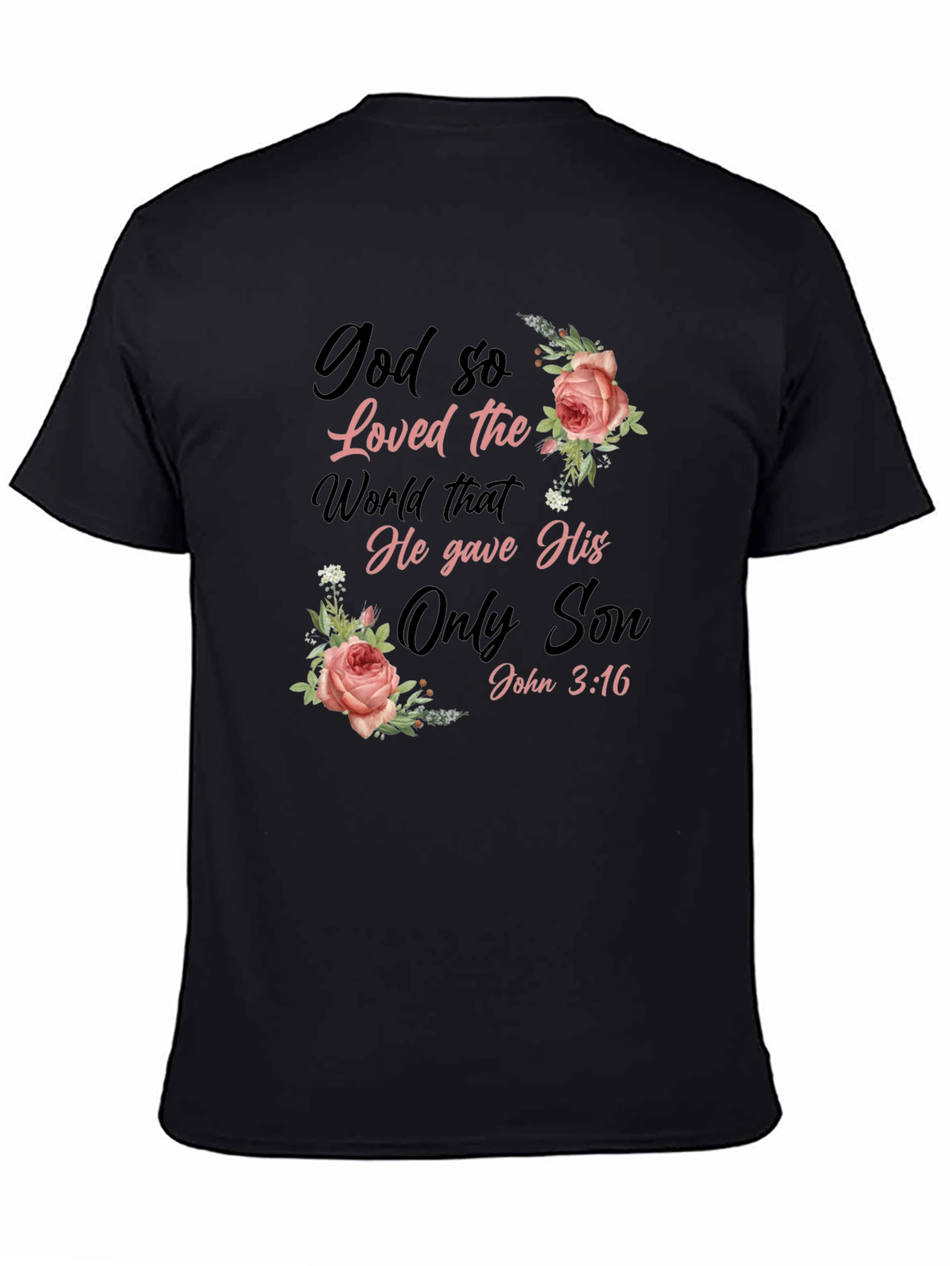 God So Loved The World Black T-Shirt