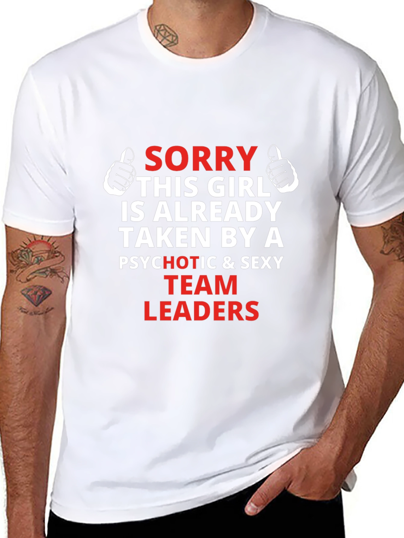 Sorry This Girl Taken Team Leaders Graphic Tee