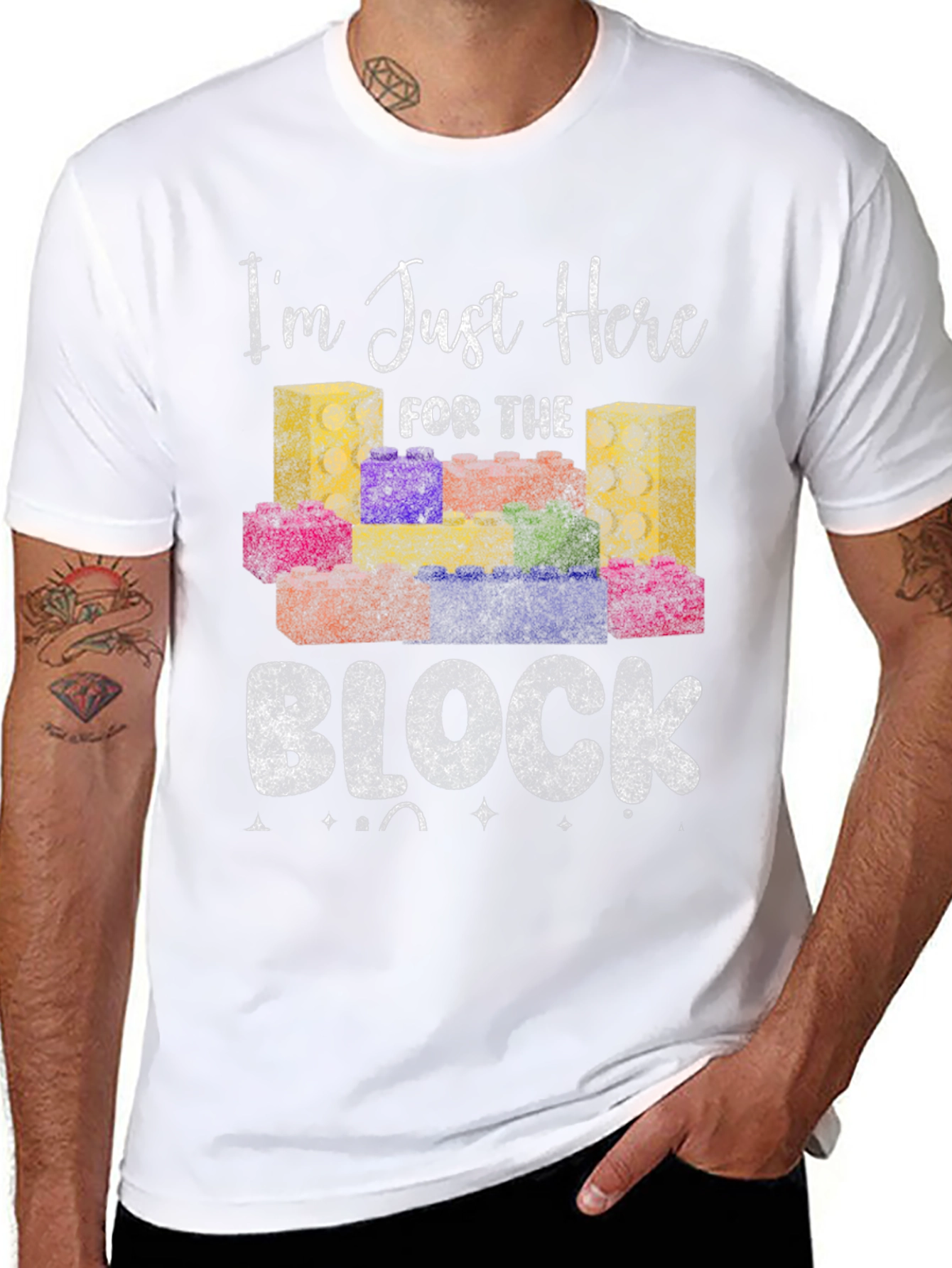 Im Just Here for the Block T-Shirt