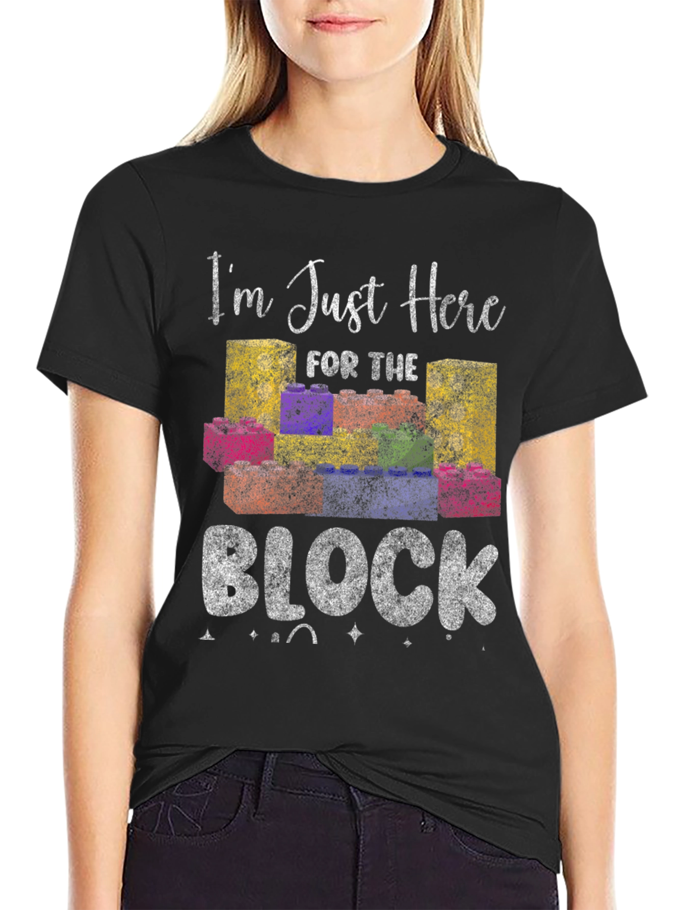 Im Just Here for the Block T-Shirt
