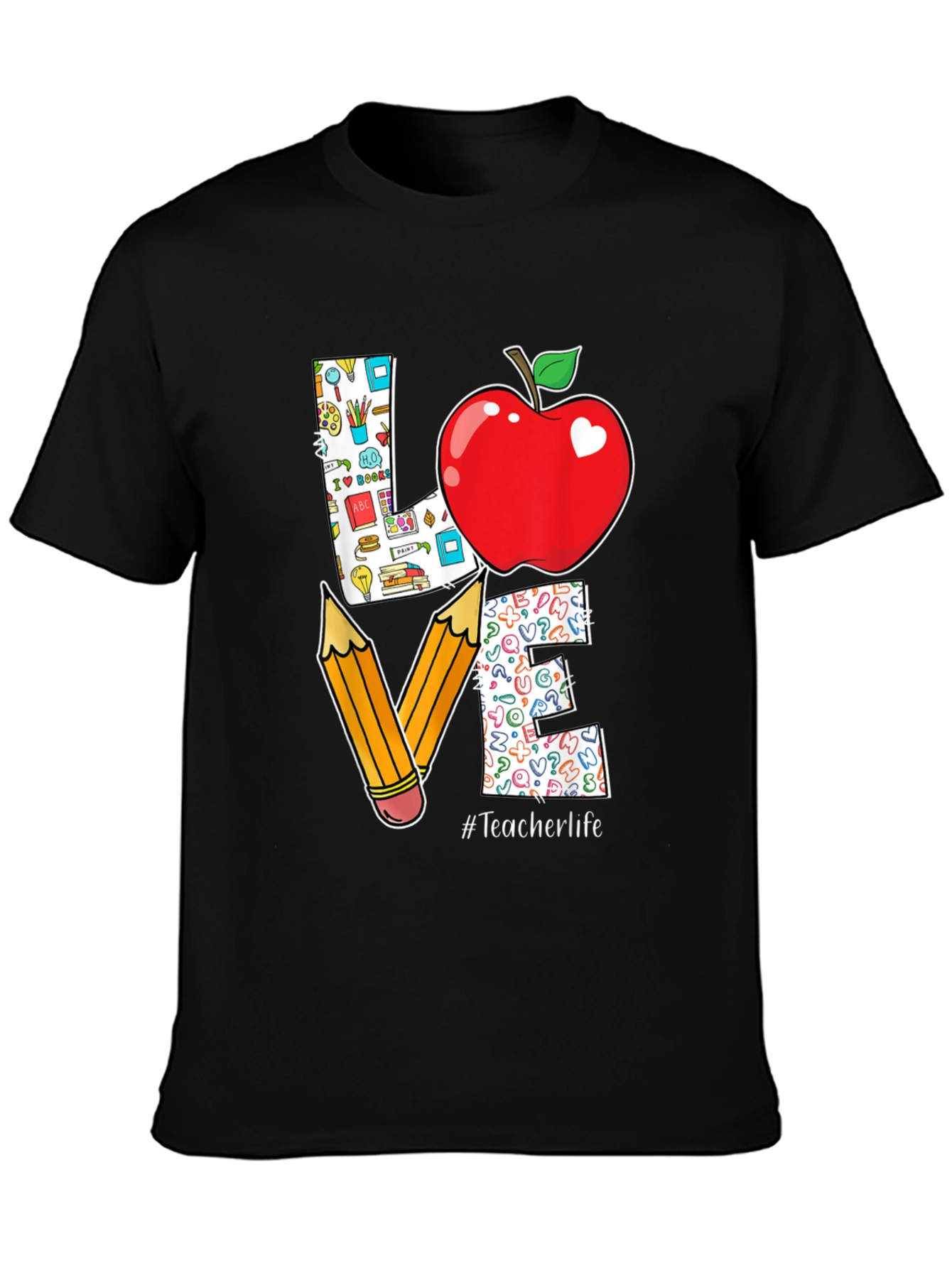 Teacher Life T-Shirt - LOVE Design