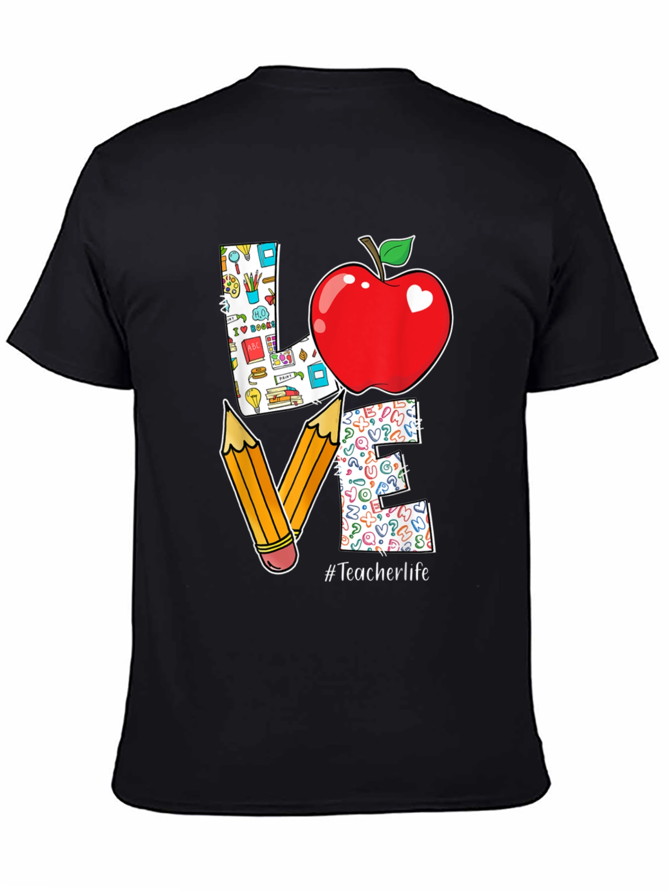 Teacher Life T-Shirt - LOVE Design