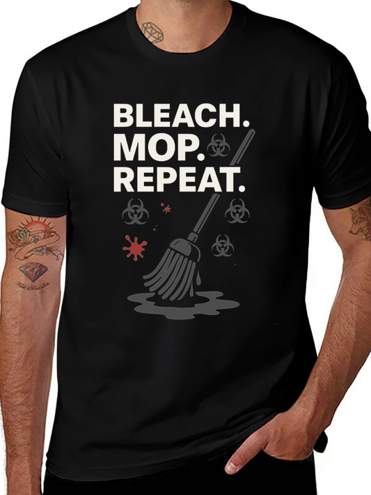Bleach Mop Repeat T-Shirt - Cleaning Crew Gift