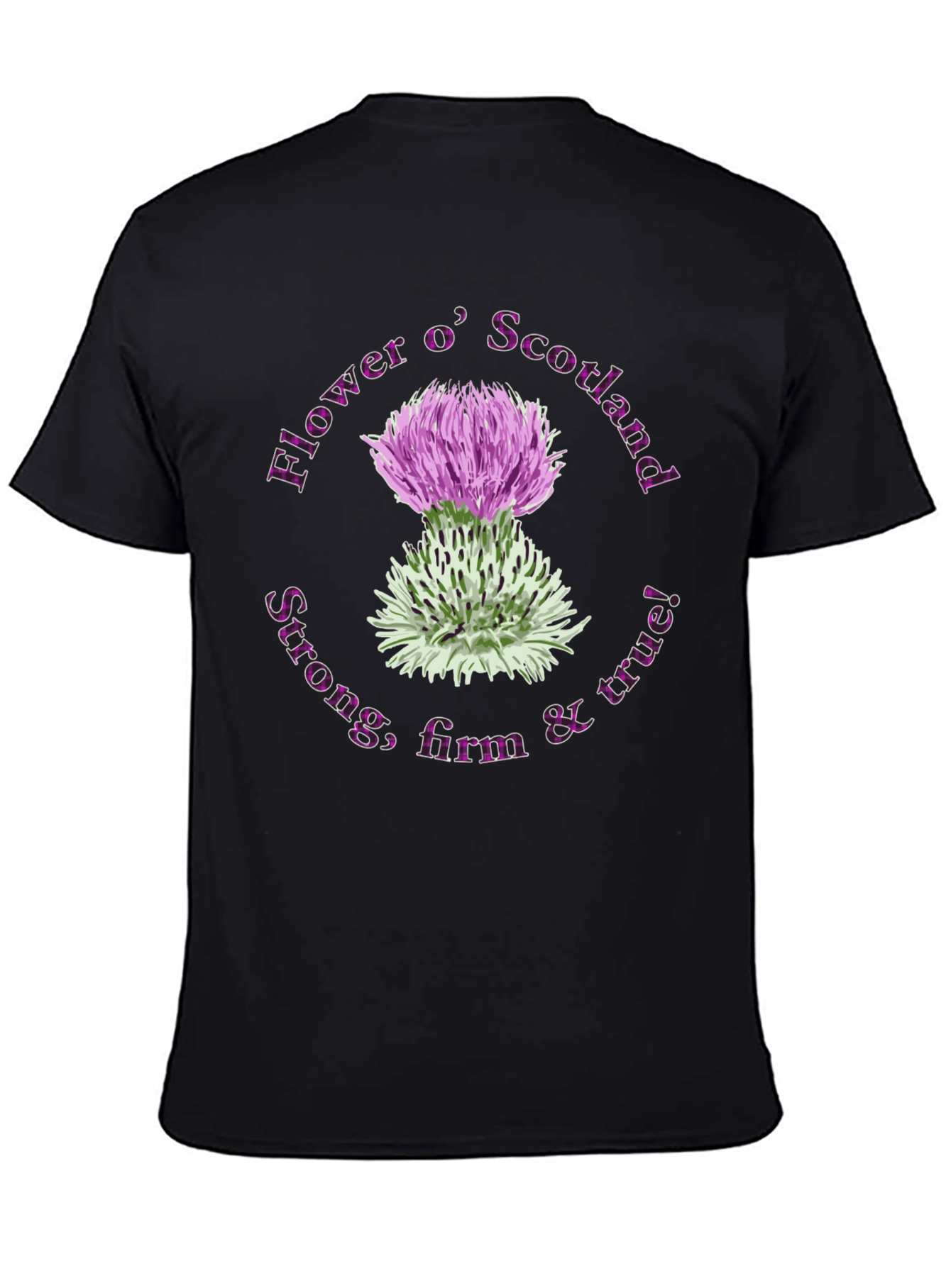 Flower o Scotland T-Shirt - Strong & True!