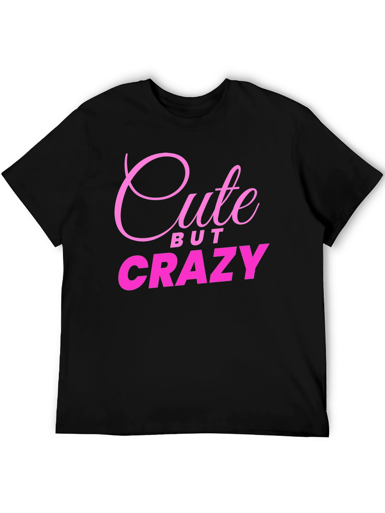 Cute But Crazy Black Graphic Tee for Men