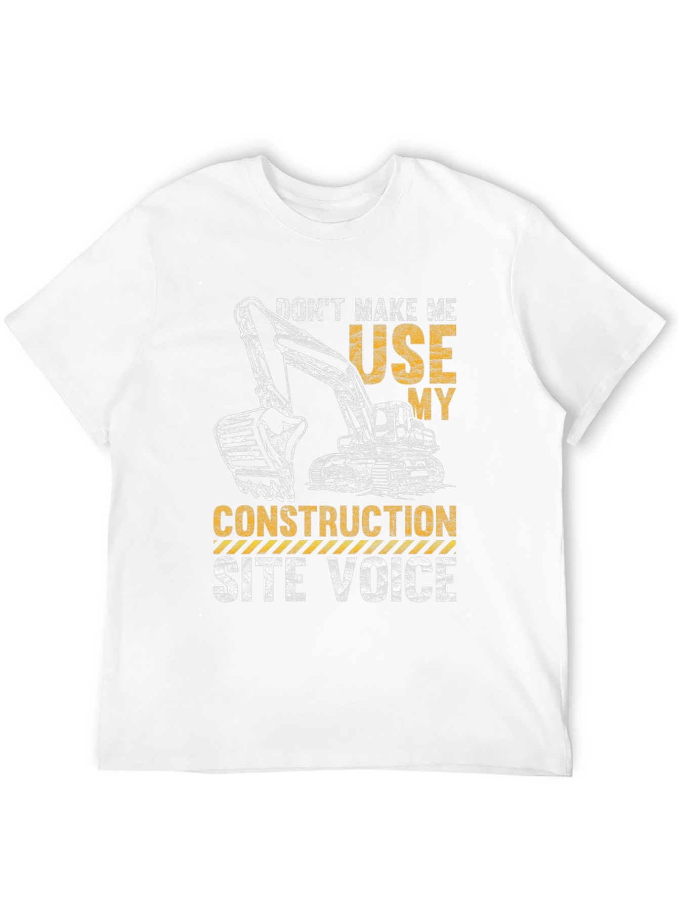 Construction Site Voice T-Shirt Funny Excavator