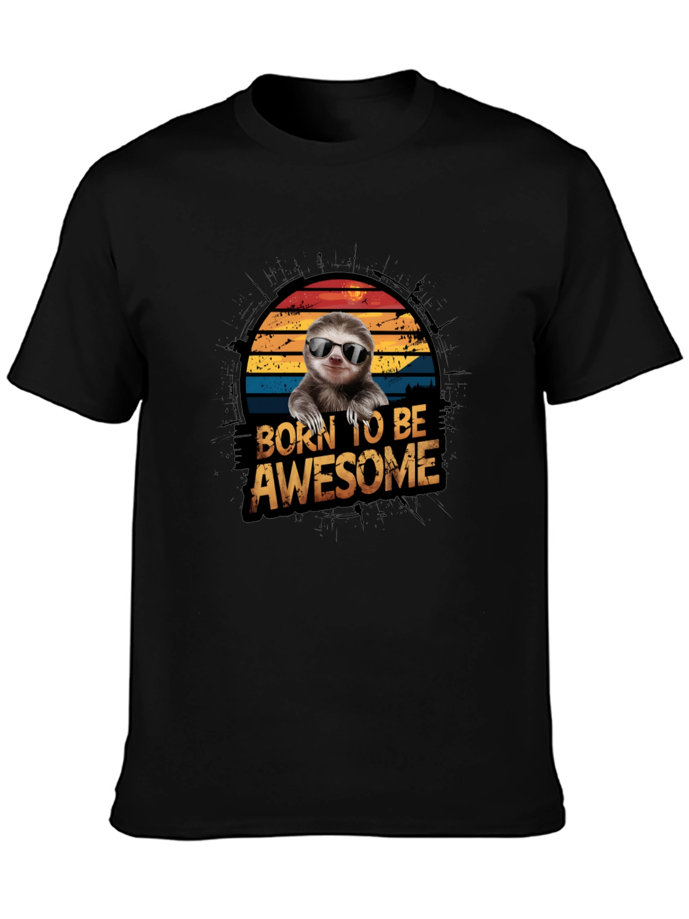 Born to Be Awesome Sloth Graphic T-Shirt