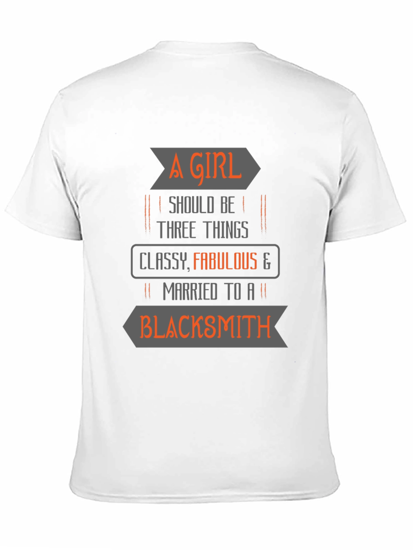Funny Blacksmith T-Shirt - A Girl Should Be