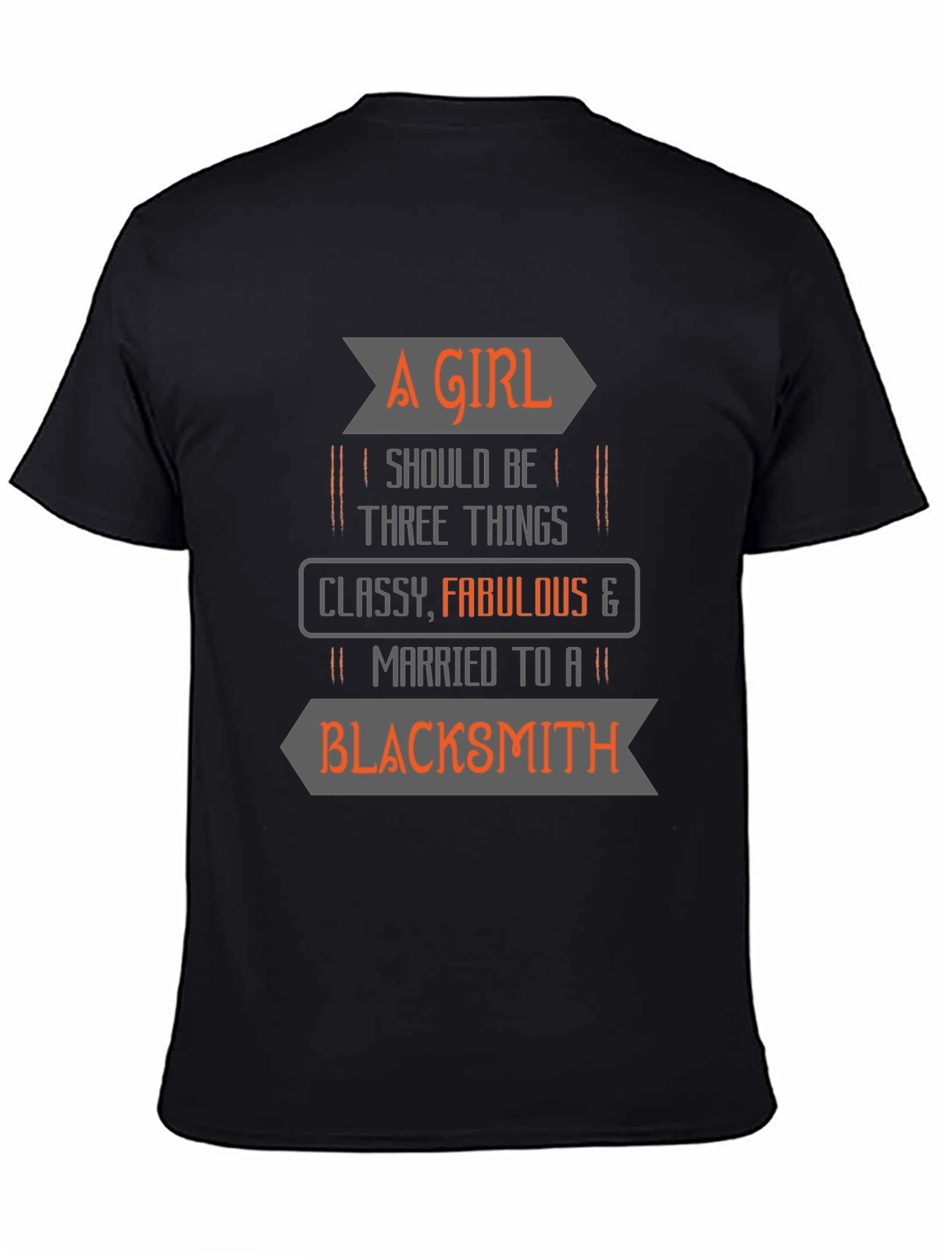 Funny Blacksmith T-Shirt - A Girl Should Be
