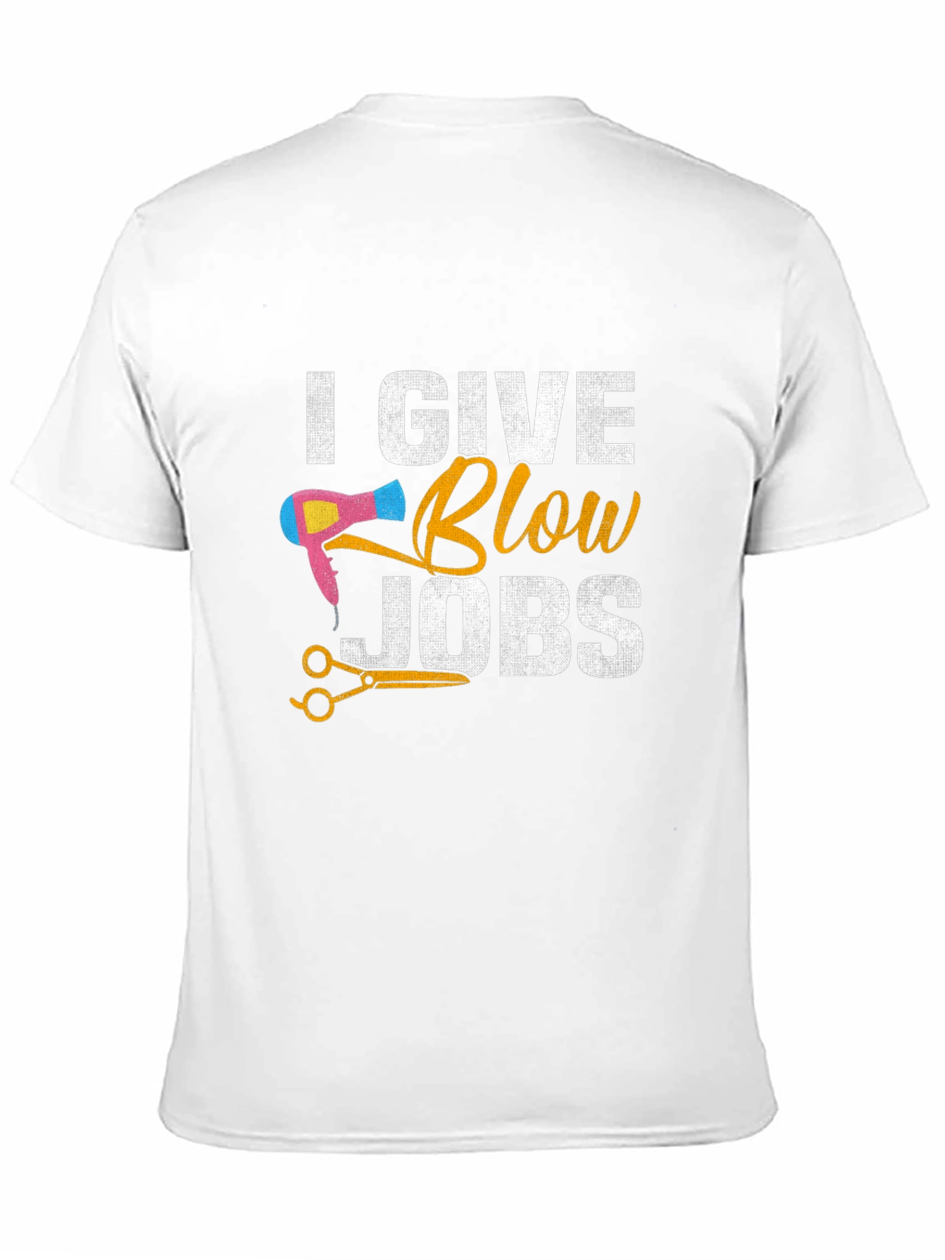 I Give Blow Jobs Funny Hairdresser Barber T-Shirt