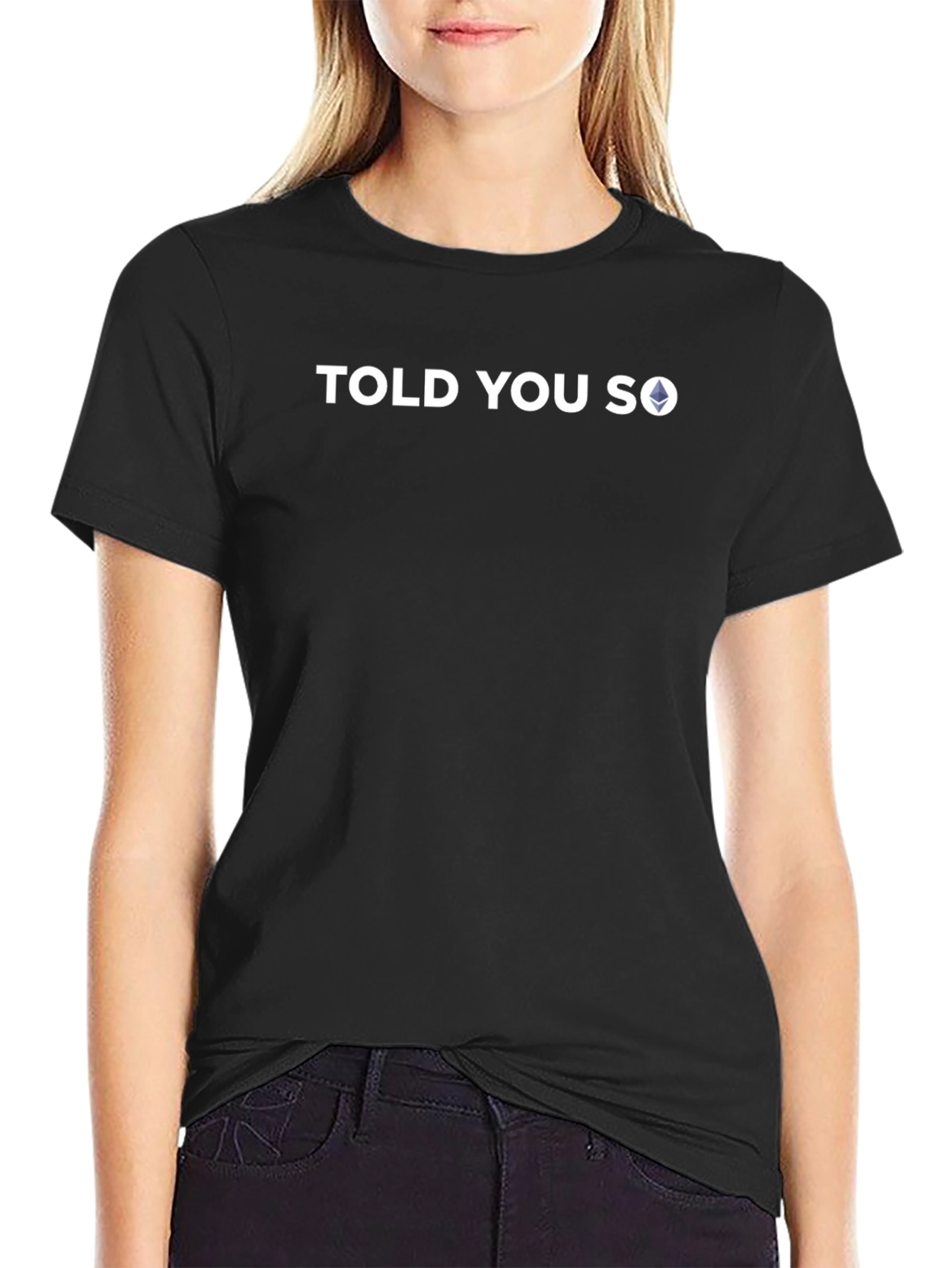 Told You So Ethereum Crypto T-Shirt