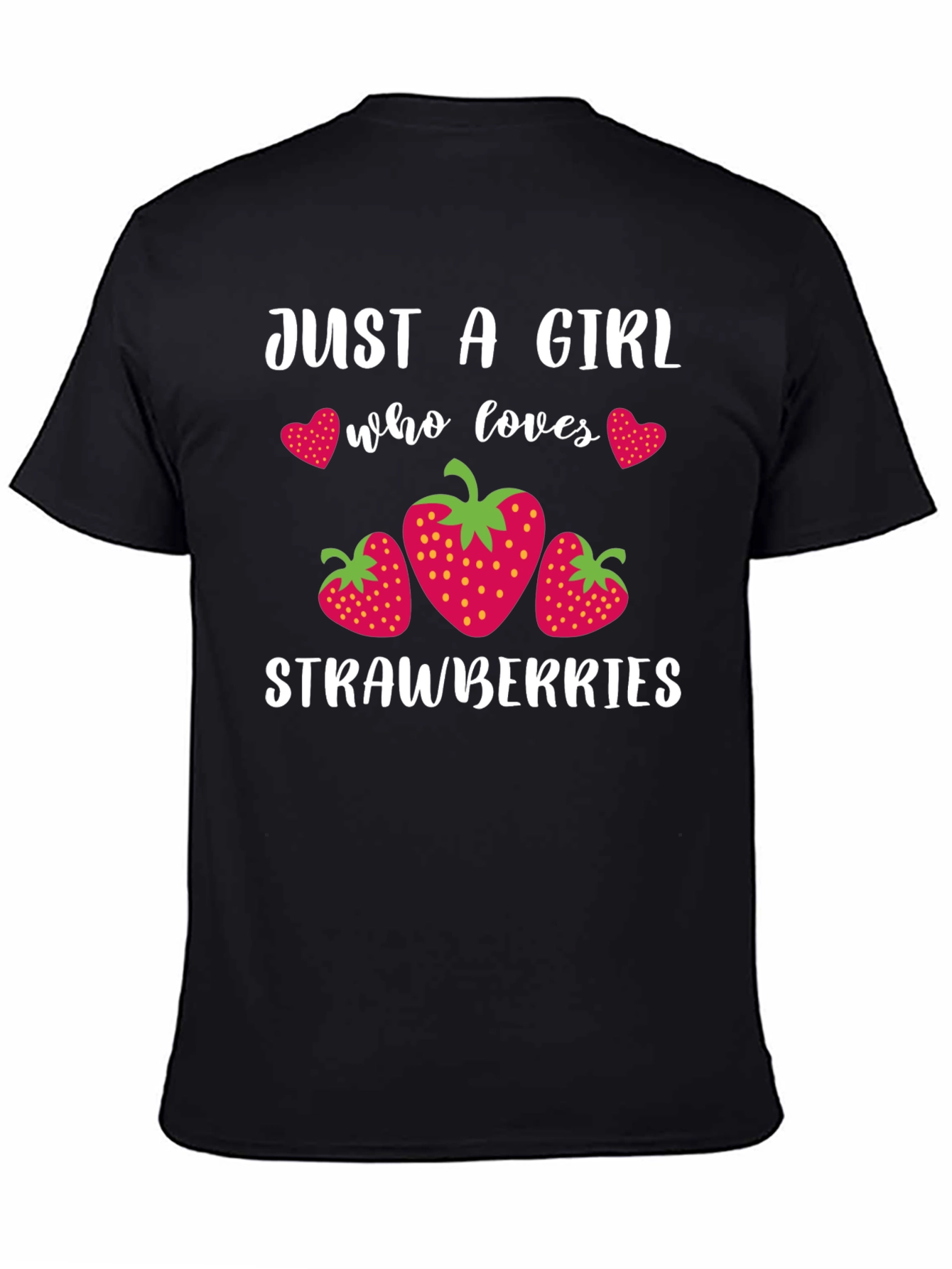 Strawberry Lover T-Shirt - Just a Girl