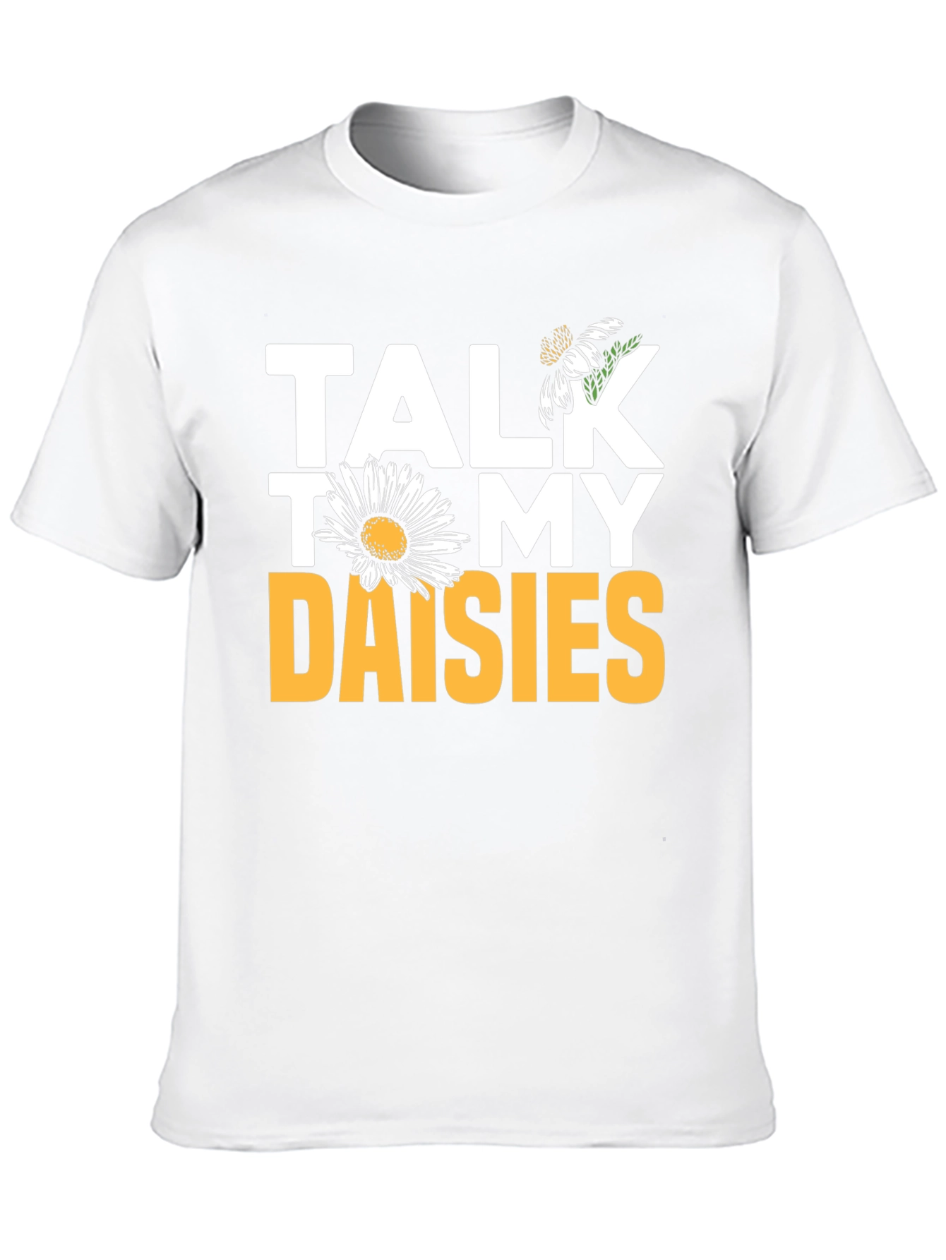 Talk To My Daisies Graphic Tee