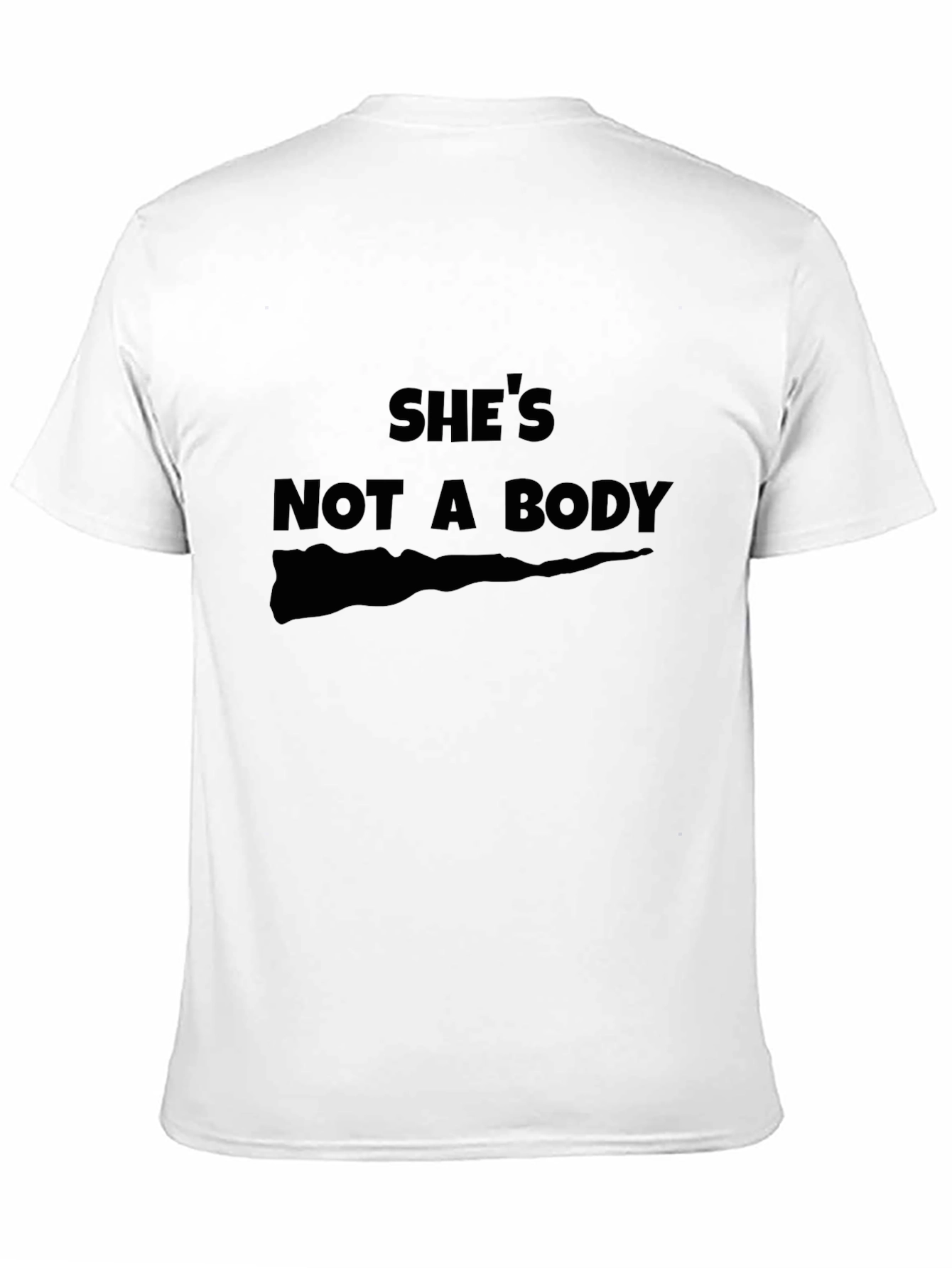Shes Not A Body Graphic Tee