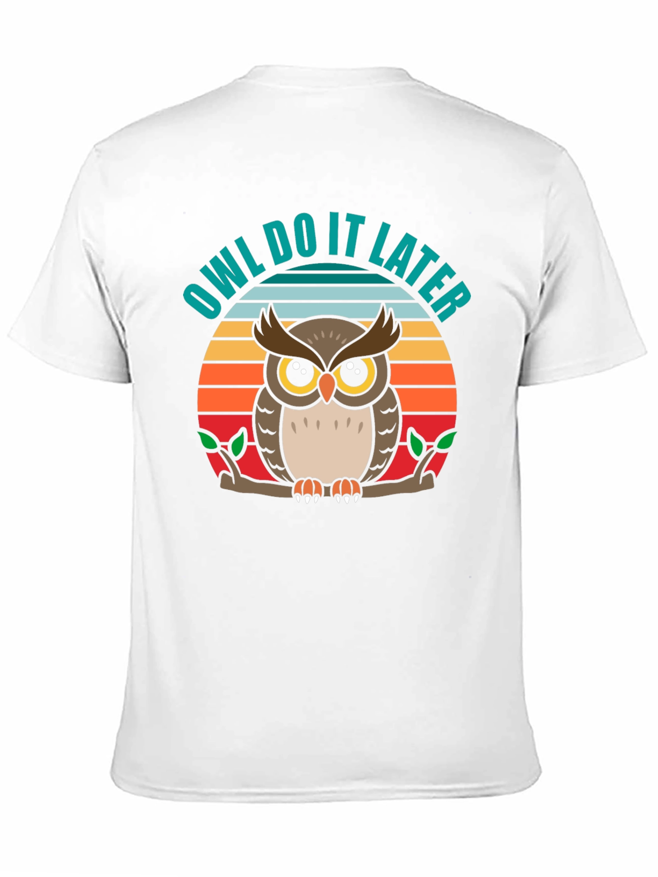 Owl Do It Later Funny Graphic T-Shirt