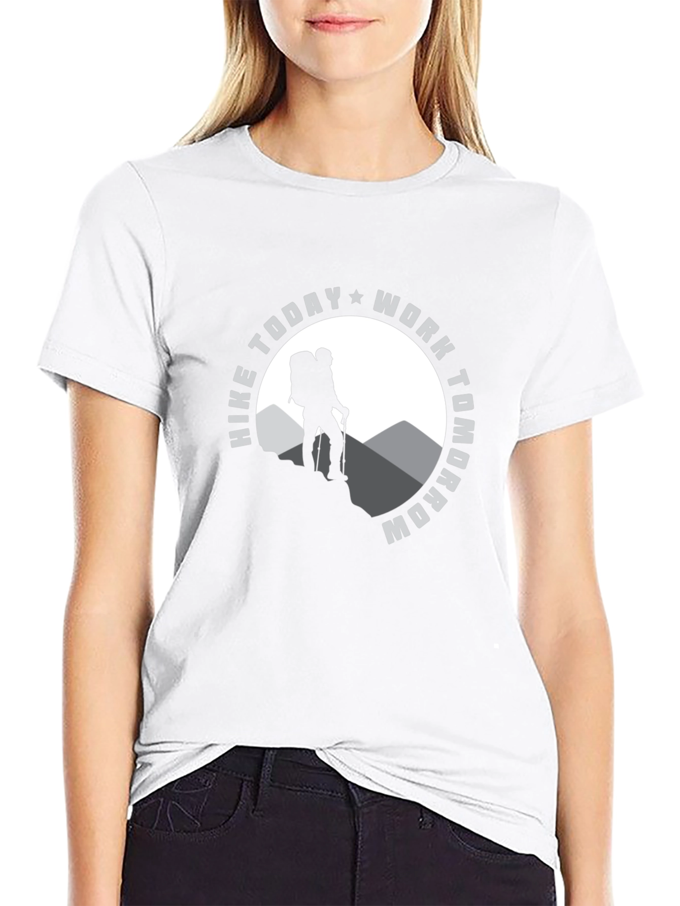 Hike Today Work Tomorrow Graphic T-Shirt