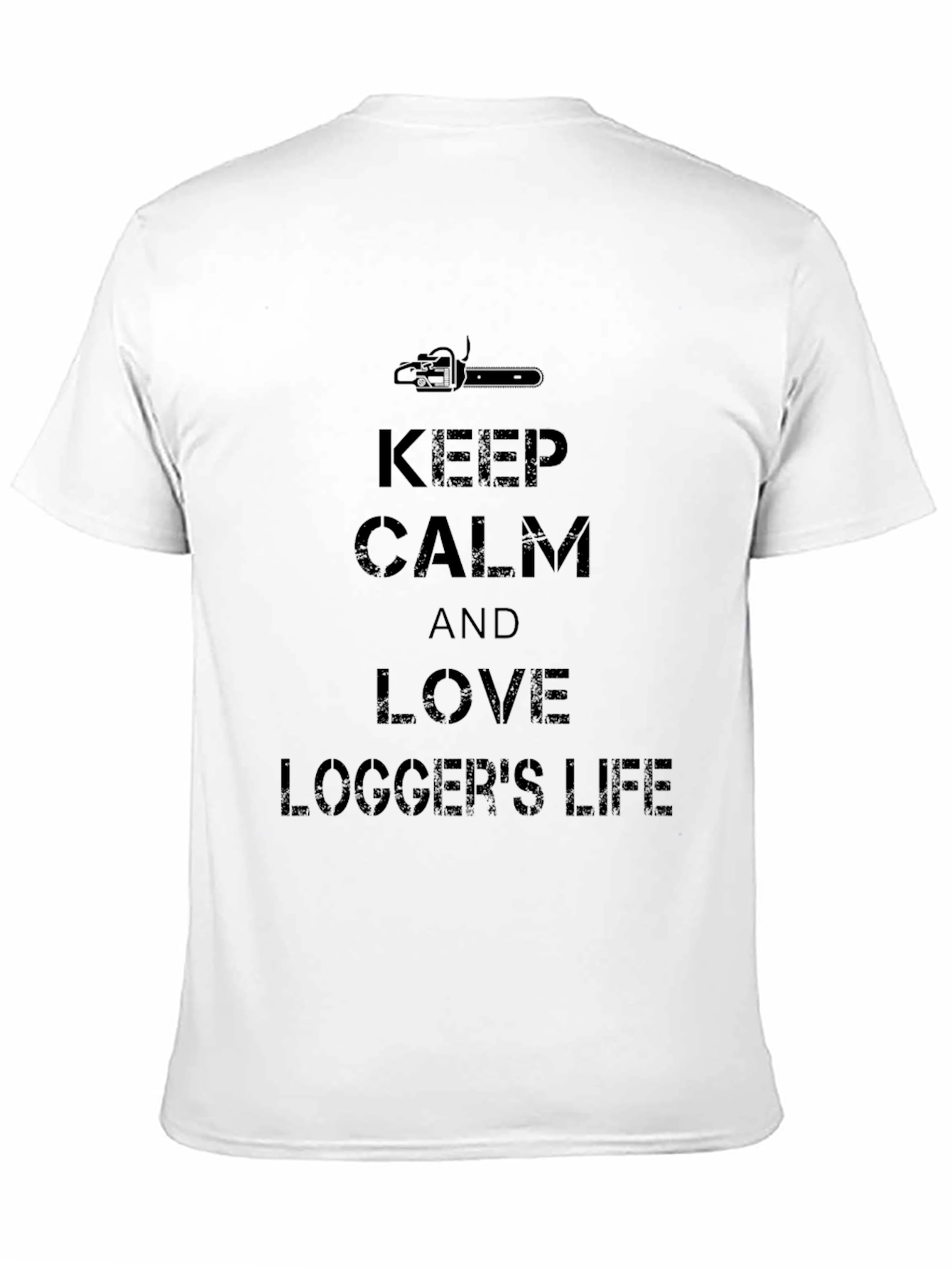 Keep Calm Loggers Life Tee - Black Cotton