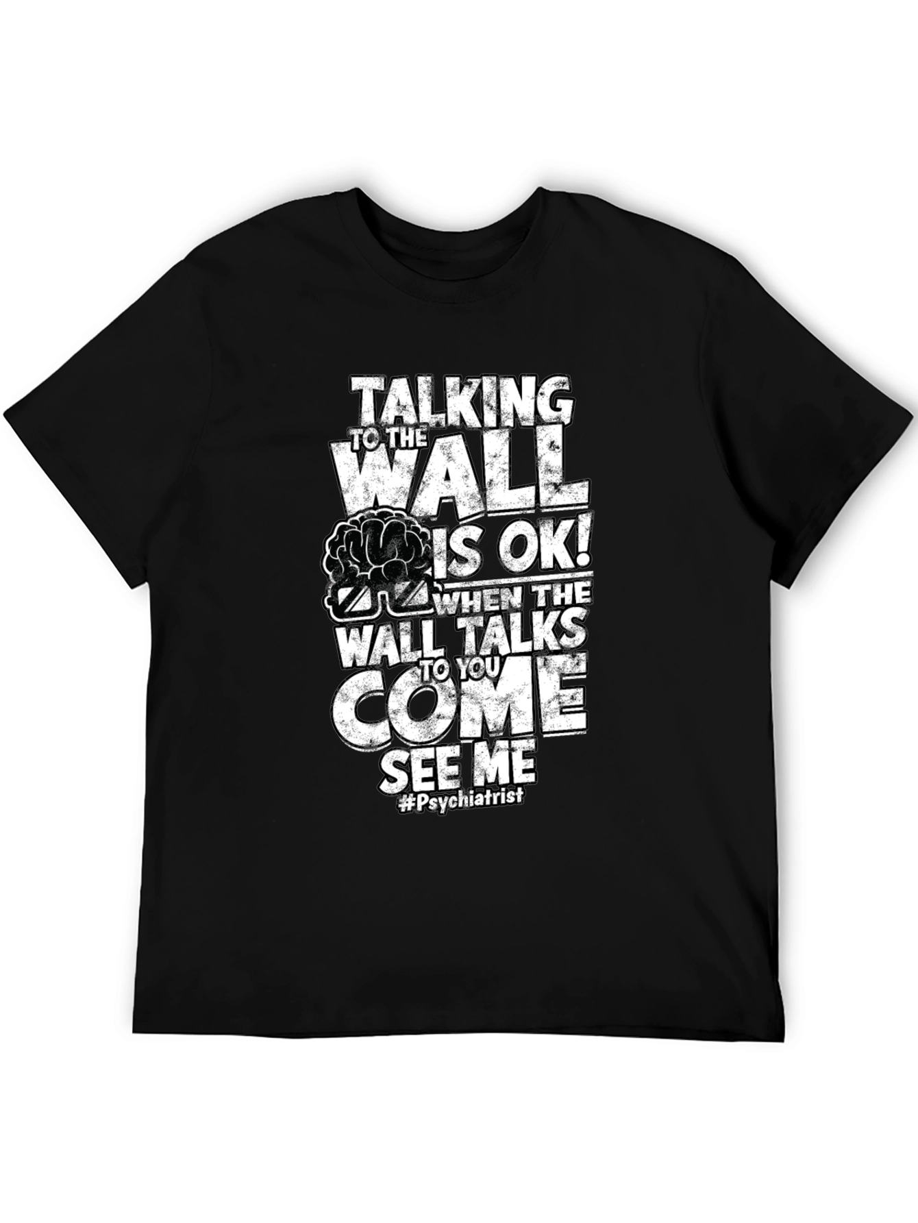 Talking Wall Psychiatrist Humor T-Shirt