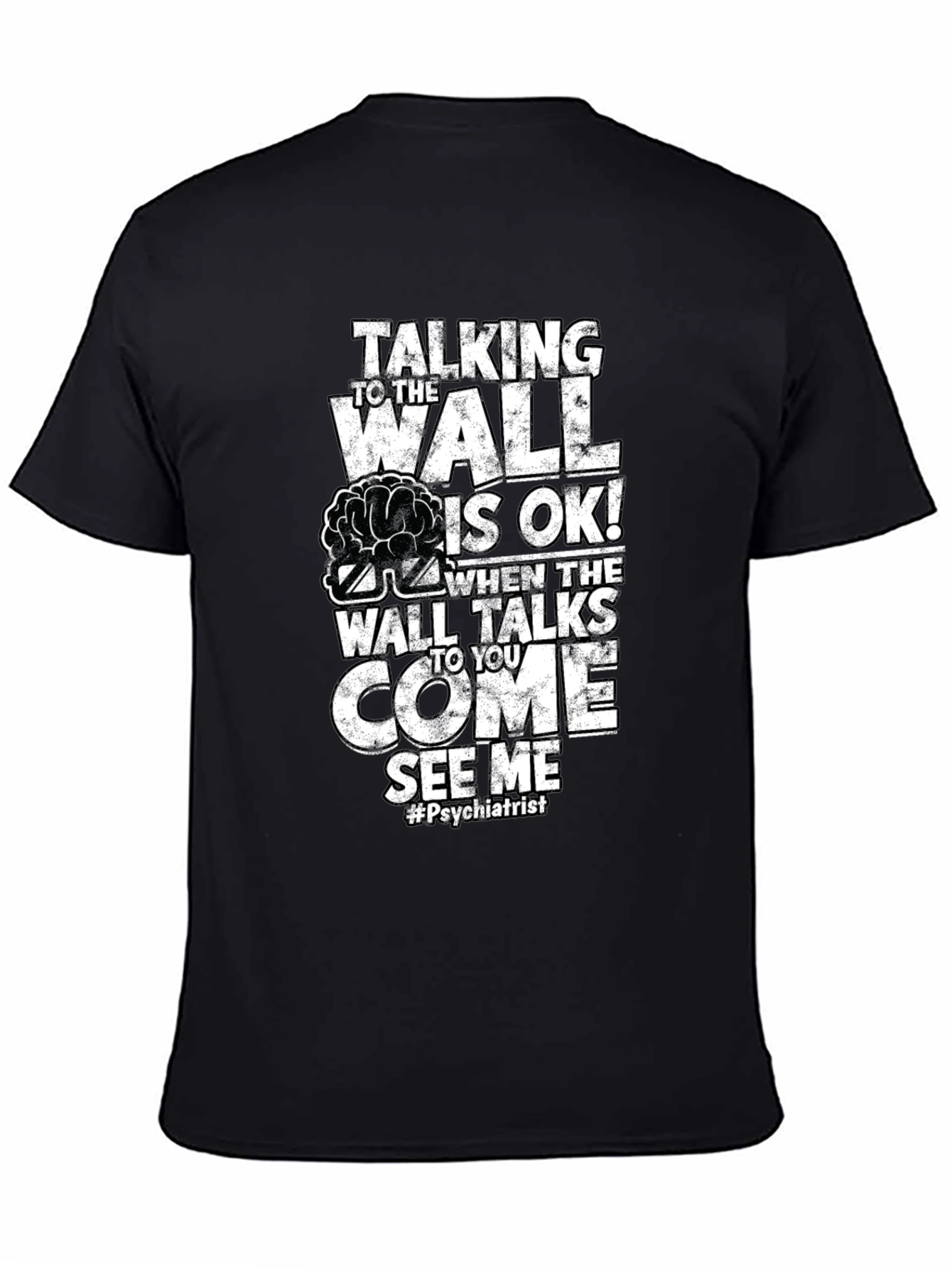 Talking Wall Psychiatrist Humor T-Shirt