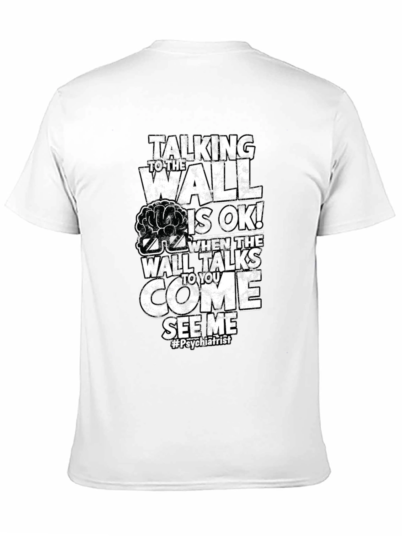 Talking Wall Psychiatrist Humor T-Shirt