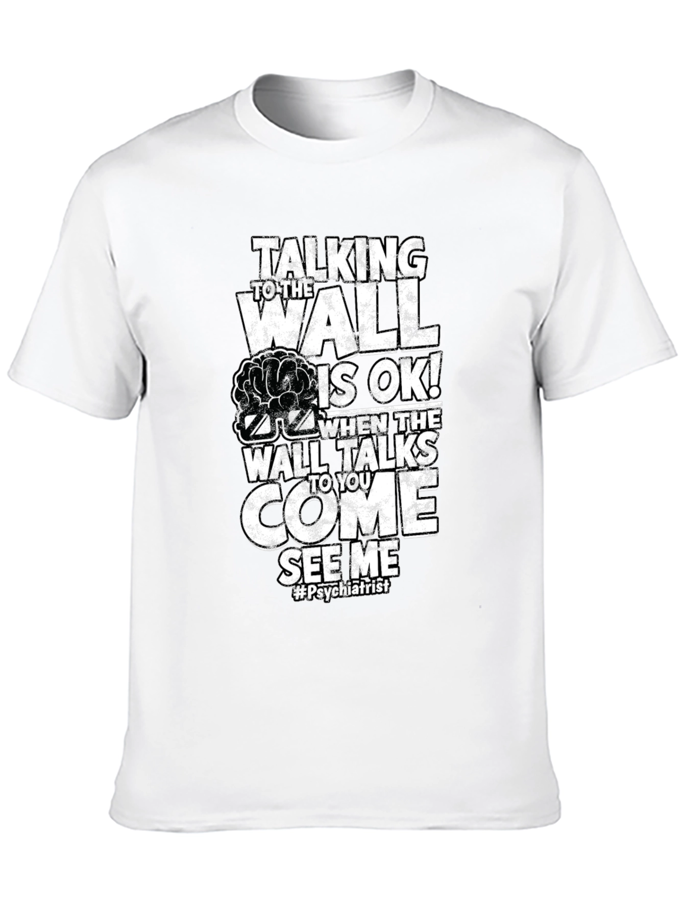 Talking Wall Psychiatrist Humor T-Shirt