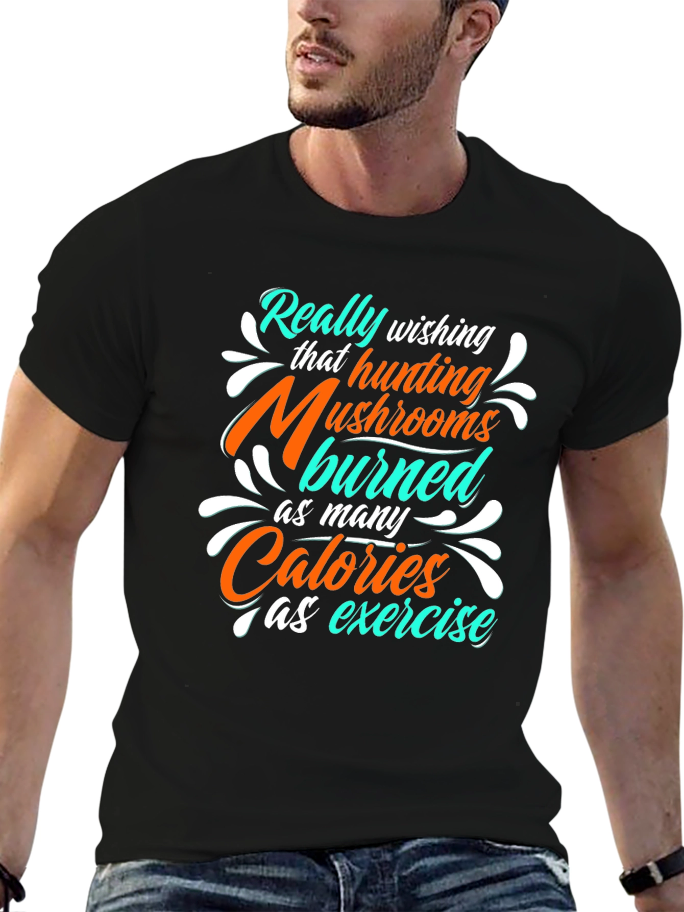 Mushroom Hunting Calories T-Shirt - Funny Exercise Tee