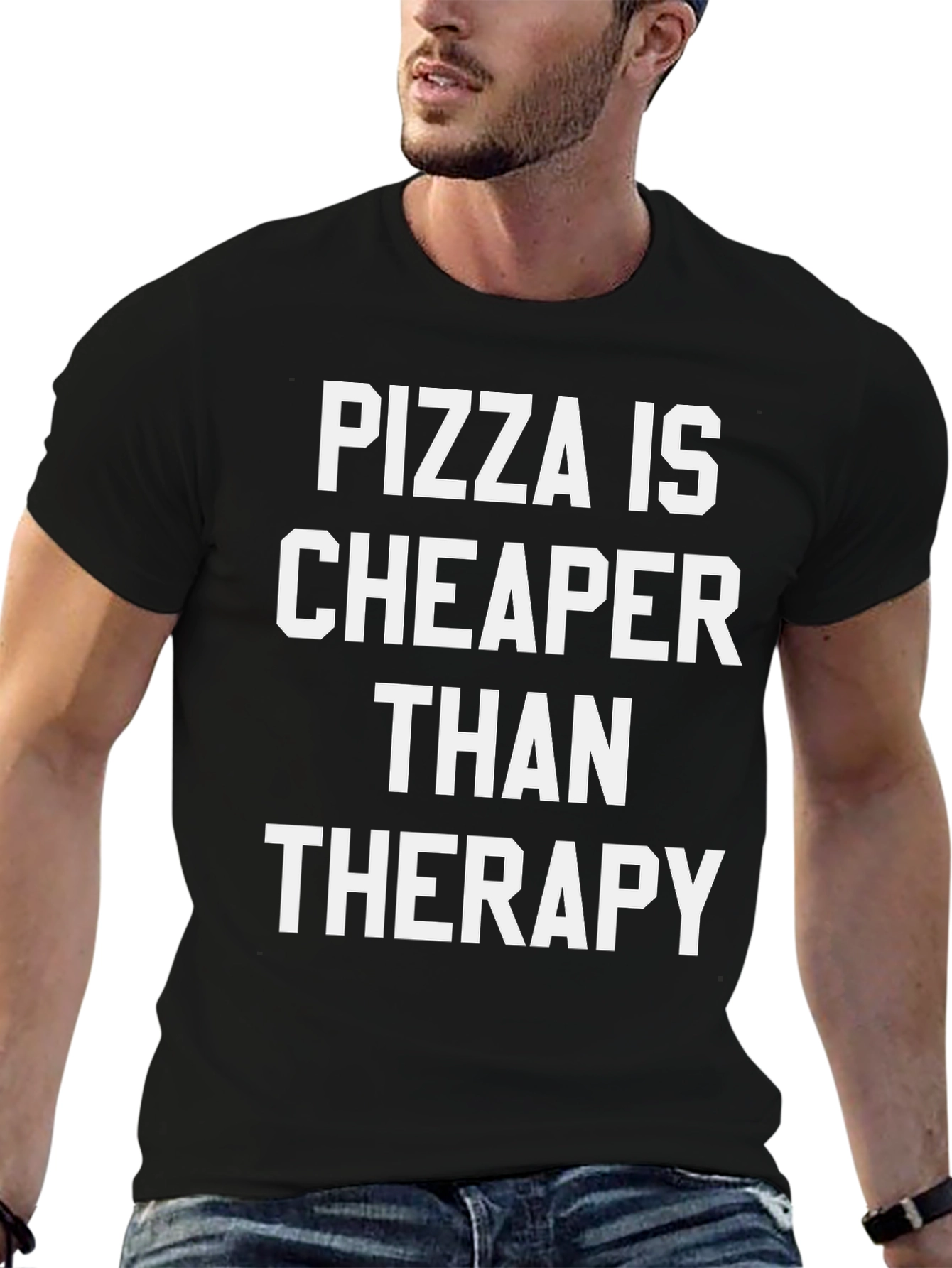 Pizza Is Cheaper Than Therapy Black T-Shirt