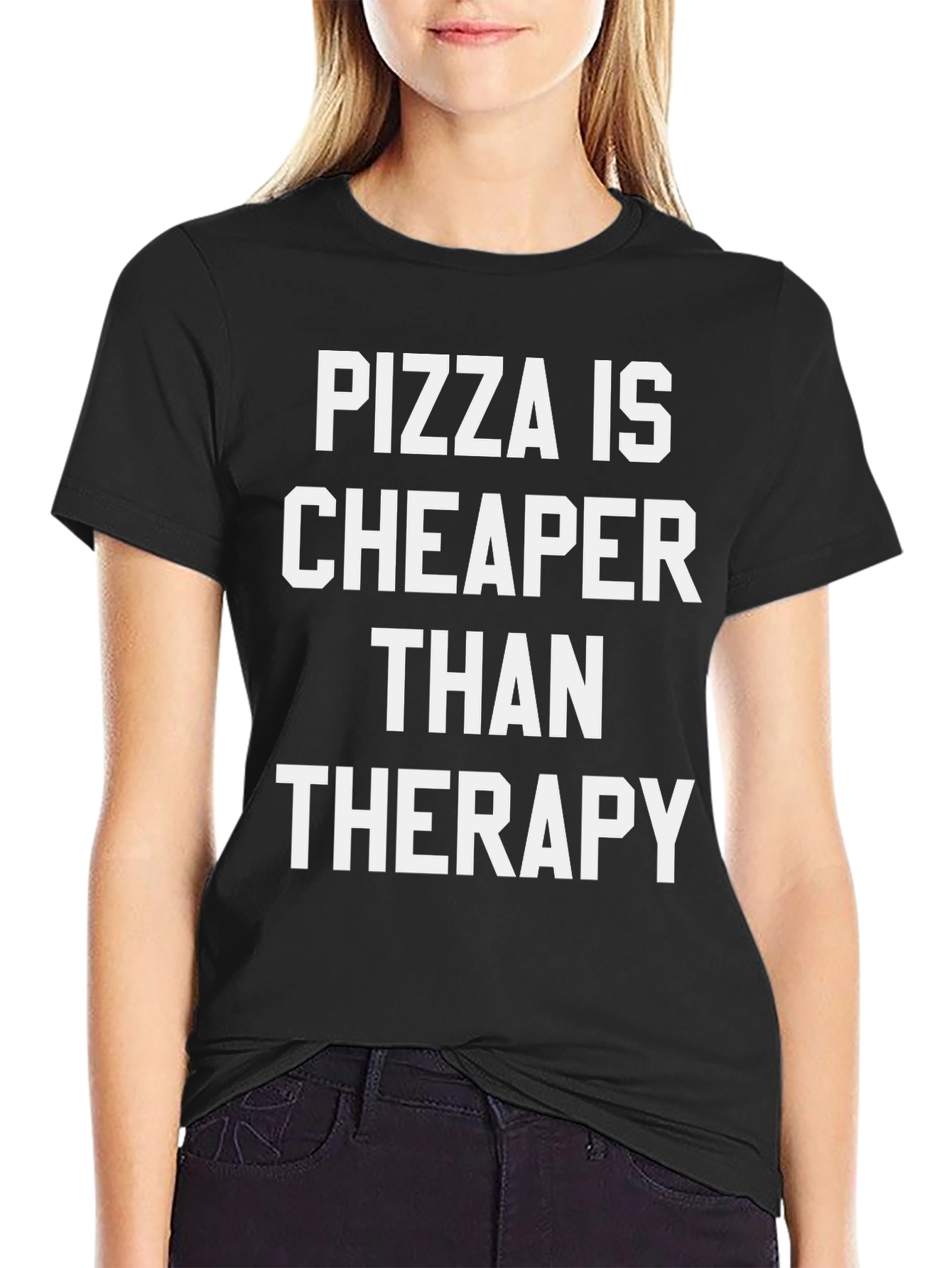 Pizza Is Cheaper Than Therapy Black T-Shirt