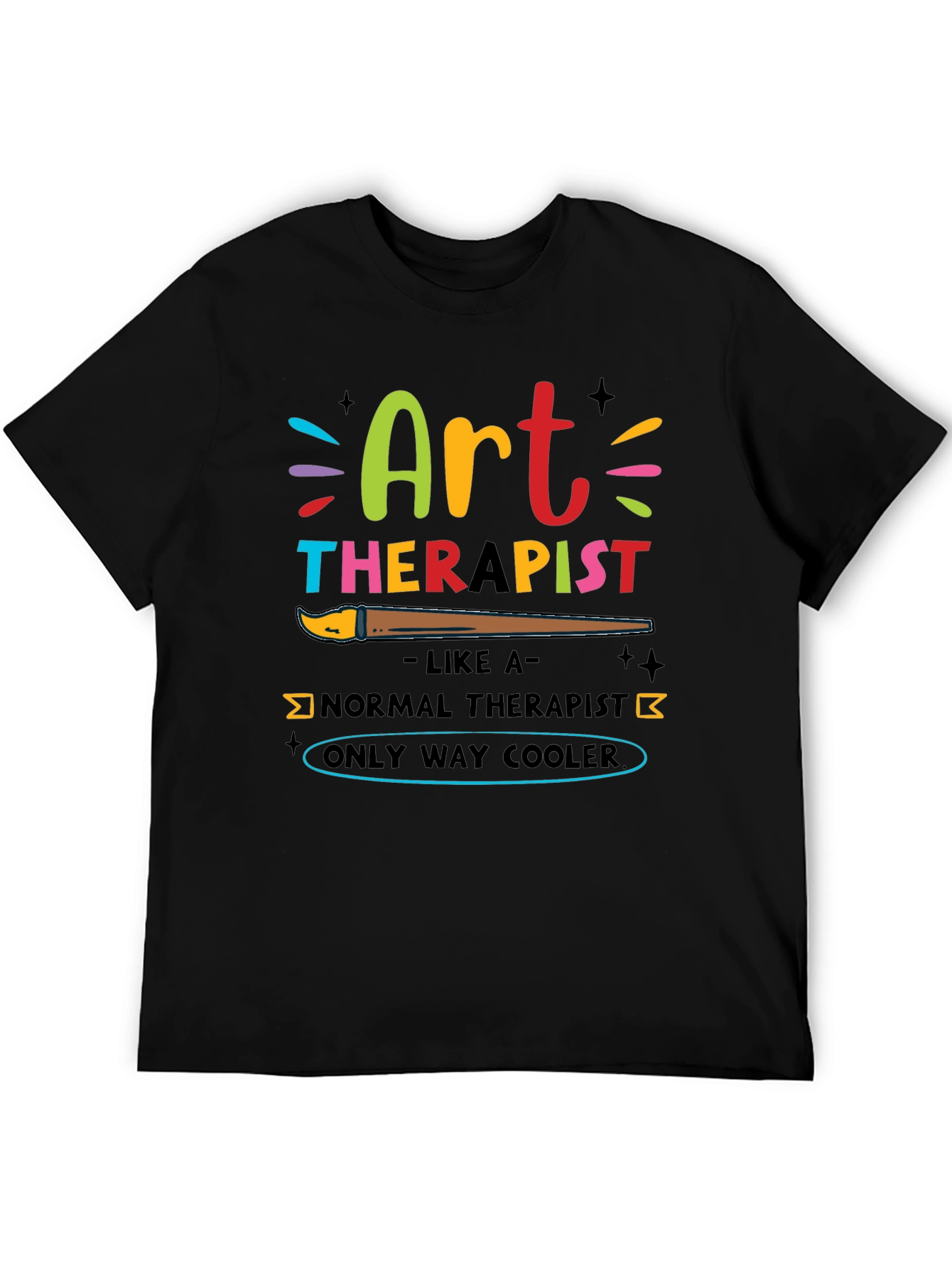 Art Therapist T-Shirt - Funny & Cool Design