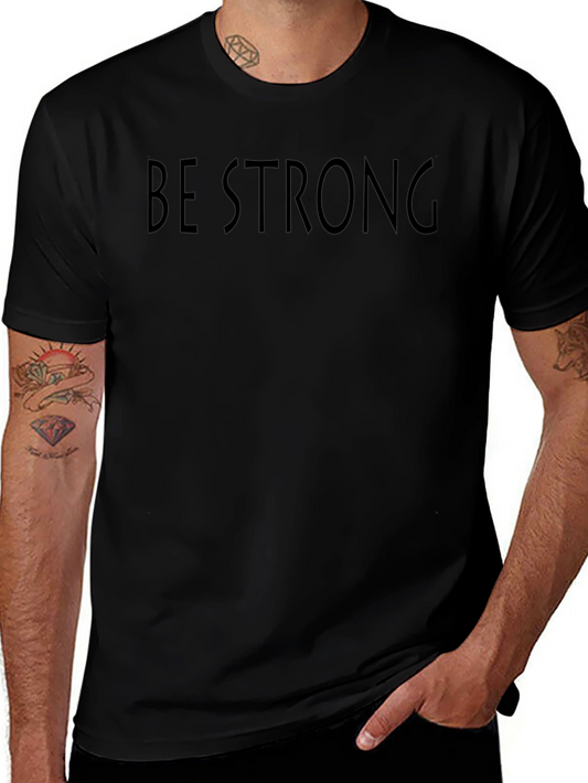 Be Strong Graphic Tee - Mens Black T-Shirt