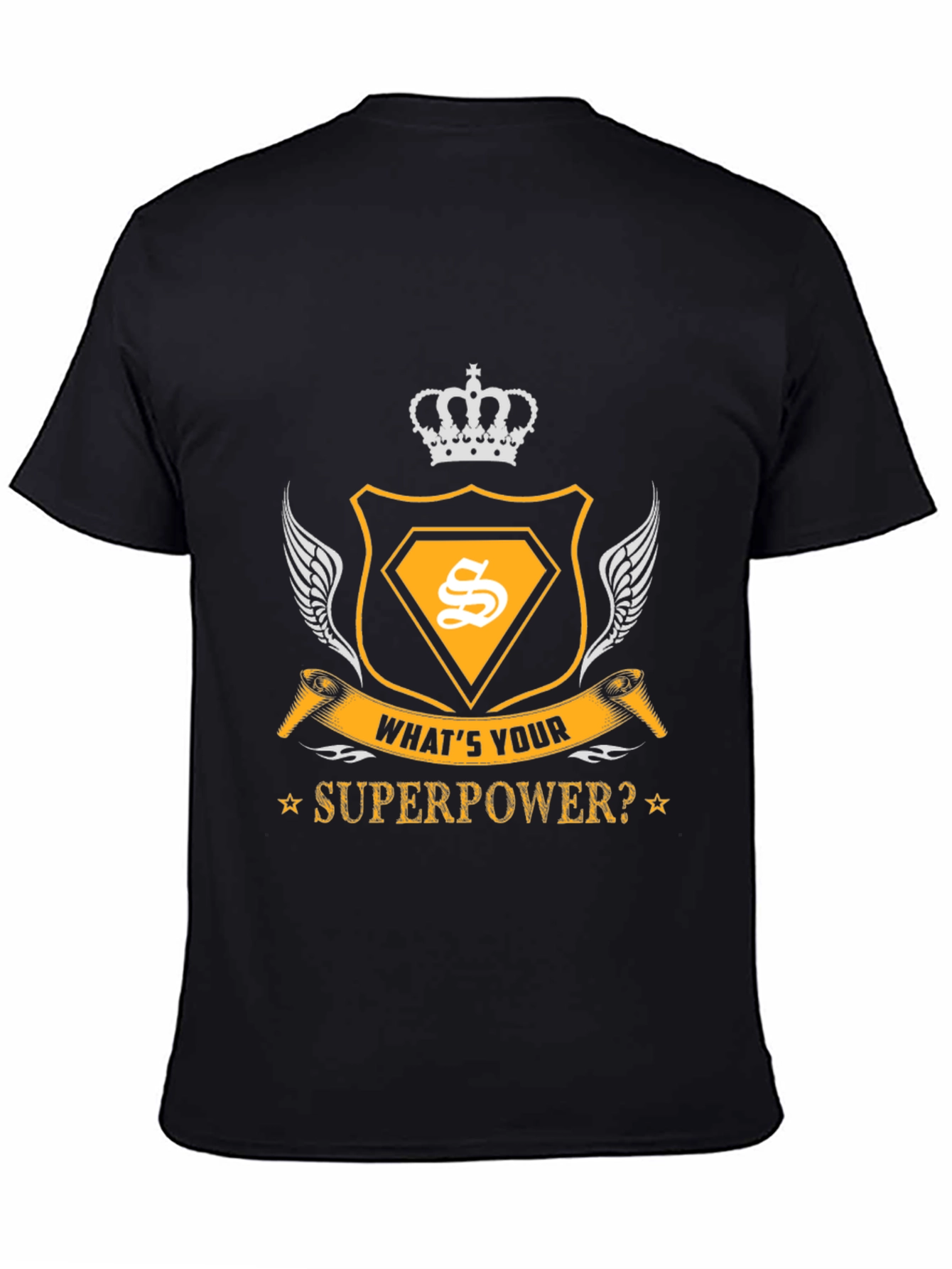 Whats Your Superpower T-Shirt - Graphic Tee