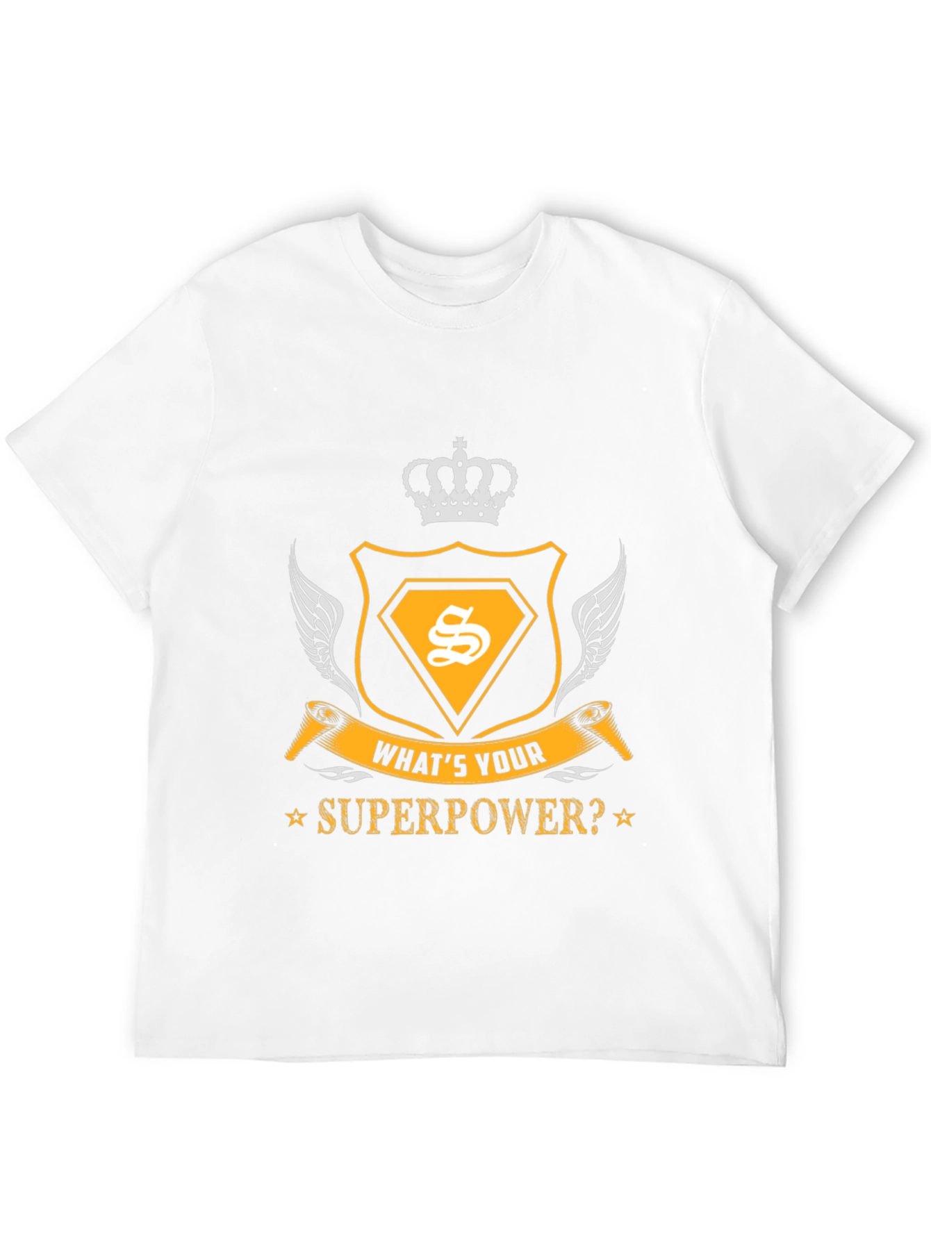 Whats Your Superpower T-Shirt - Graphic Tee