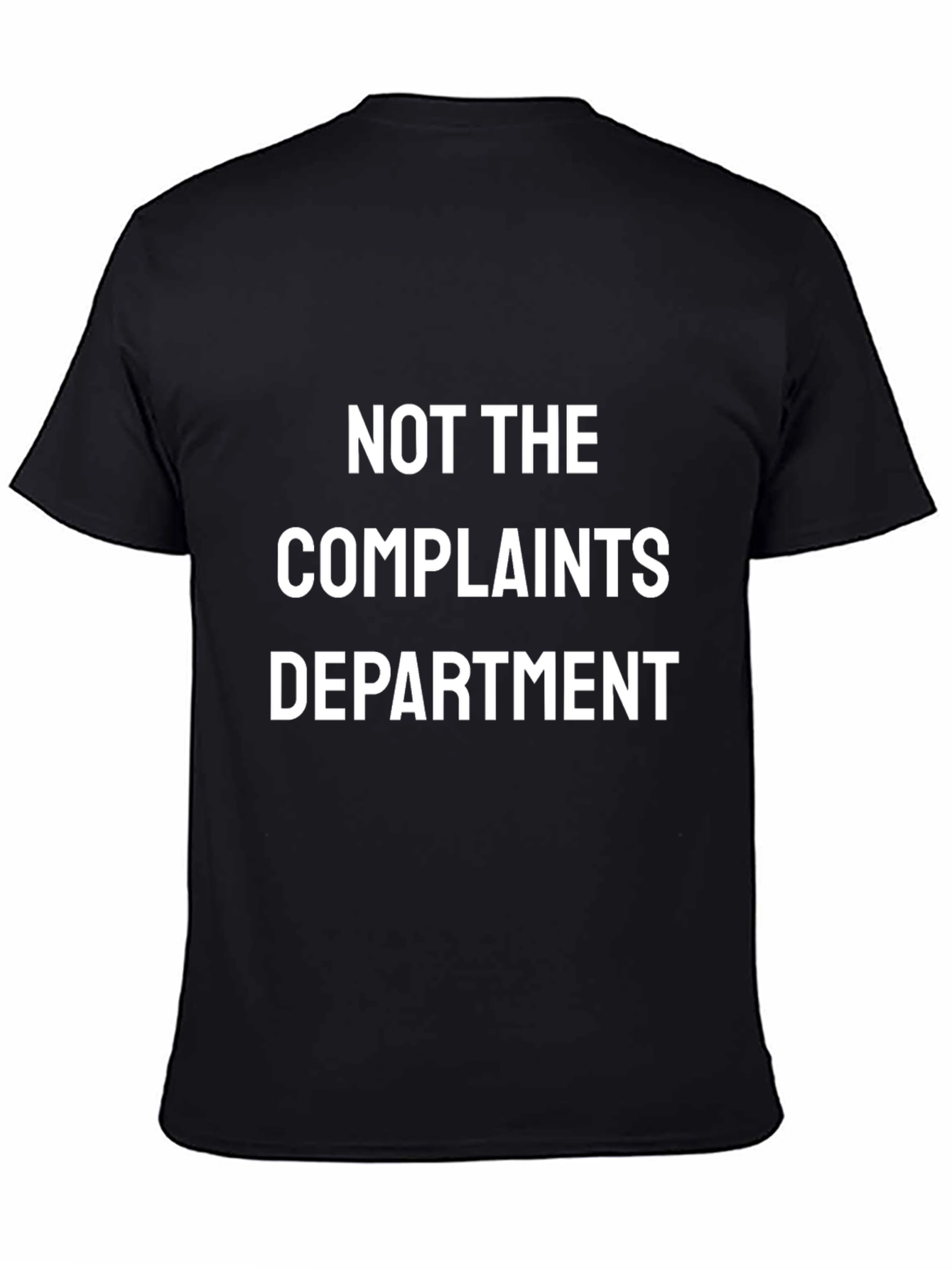 Not The Complaints Department Black Graphic Tee